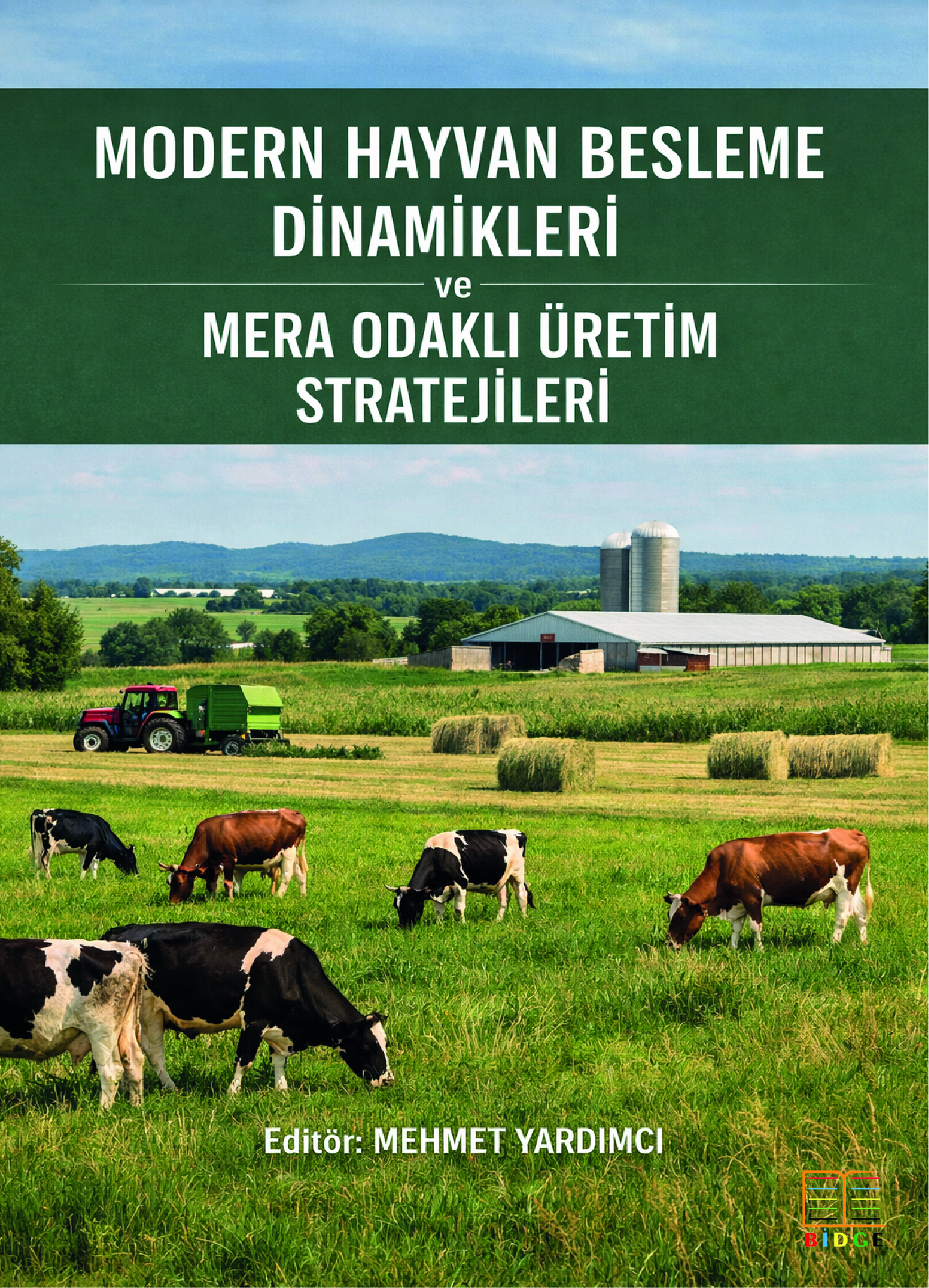 Modern Hayvan Besleme Dinamikleri ve Mera Odaklı Üretim Stratejileri kapak görseli
