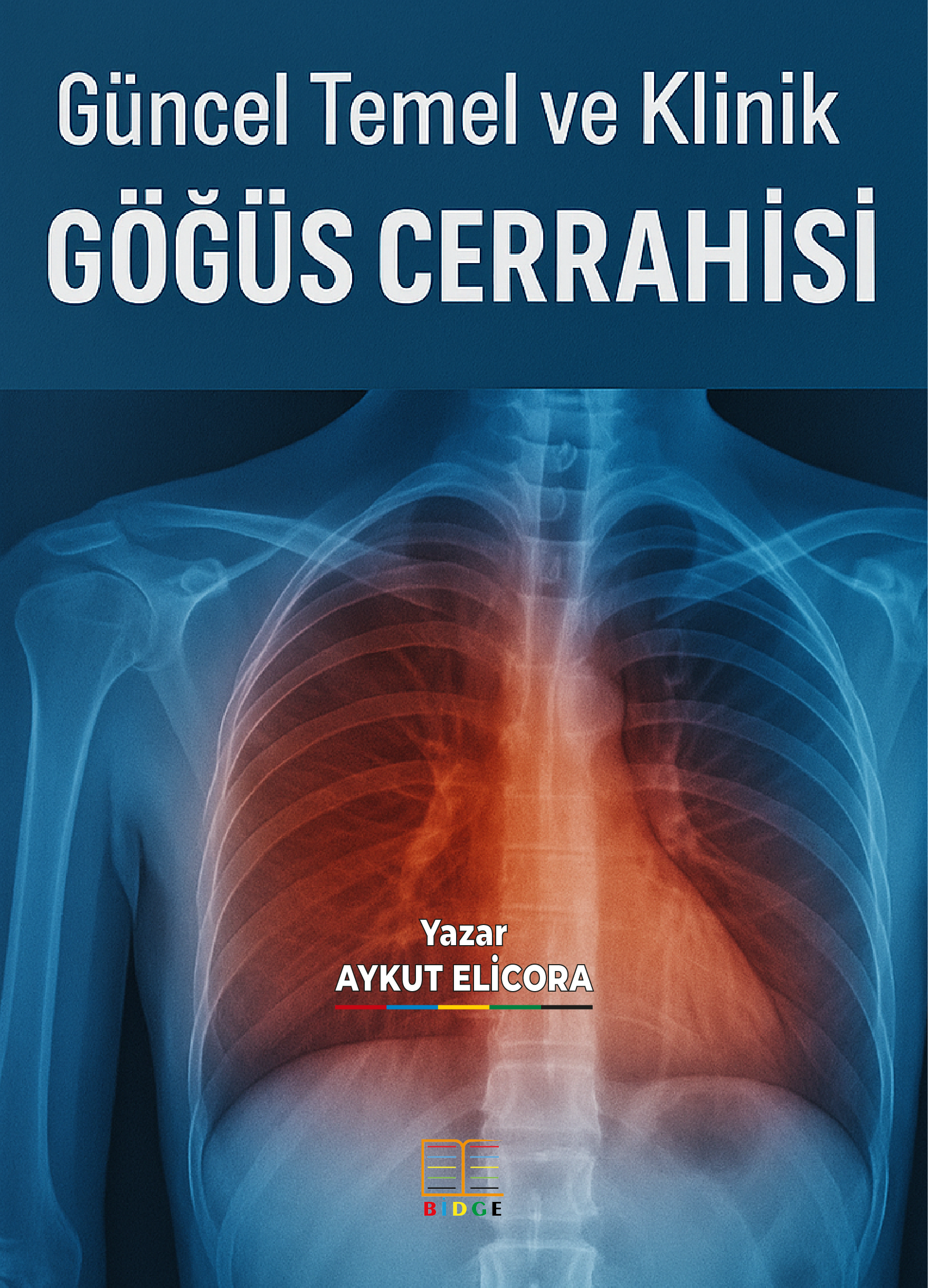 GÜNCEL TEMEL VE KLİNİK GÖĞÜS CERRAHİSİ kapak görseli