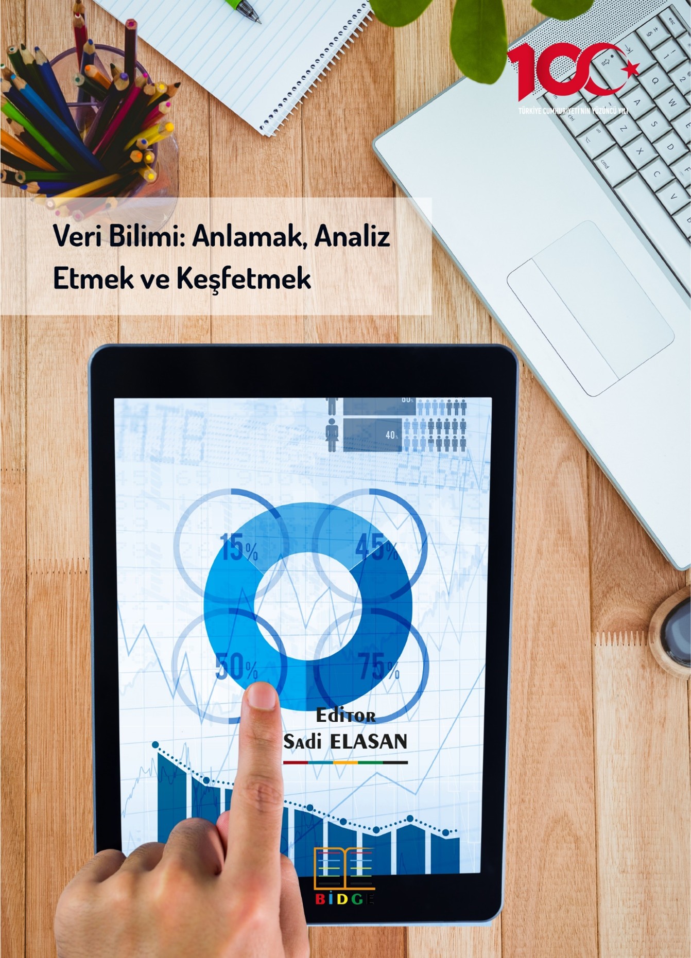 Veri Bilimi: Anlamak, Analiz Etmek ve Keşfetmek kapak görseli