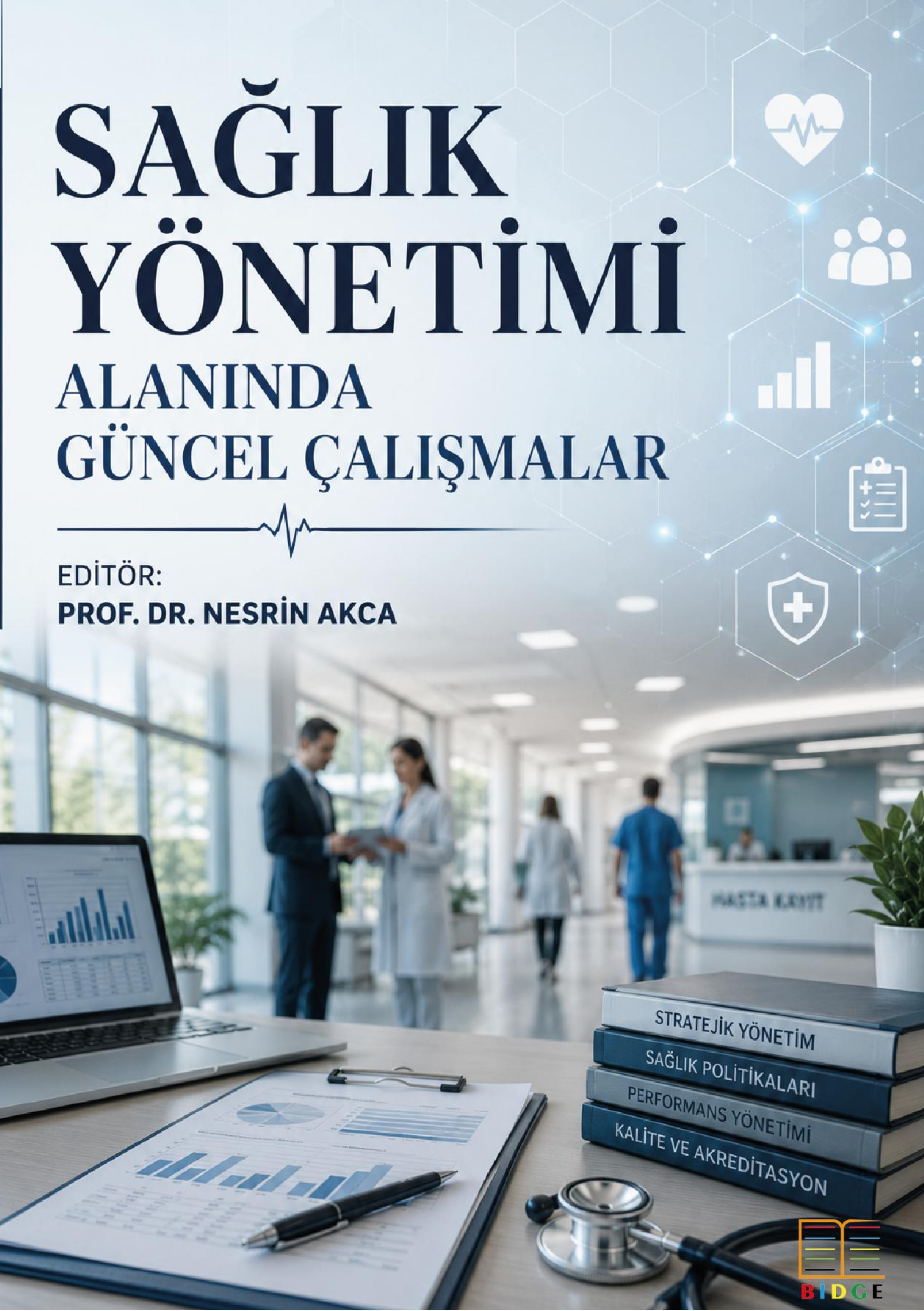 Sağlık Yönetimi Alanında Güncel Çalışmalar kapak görseli