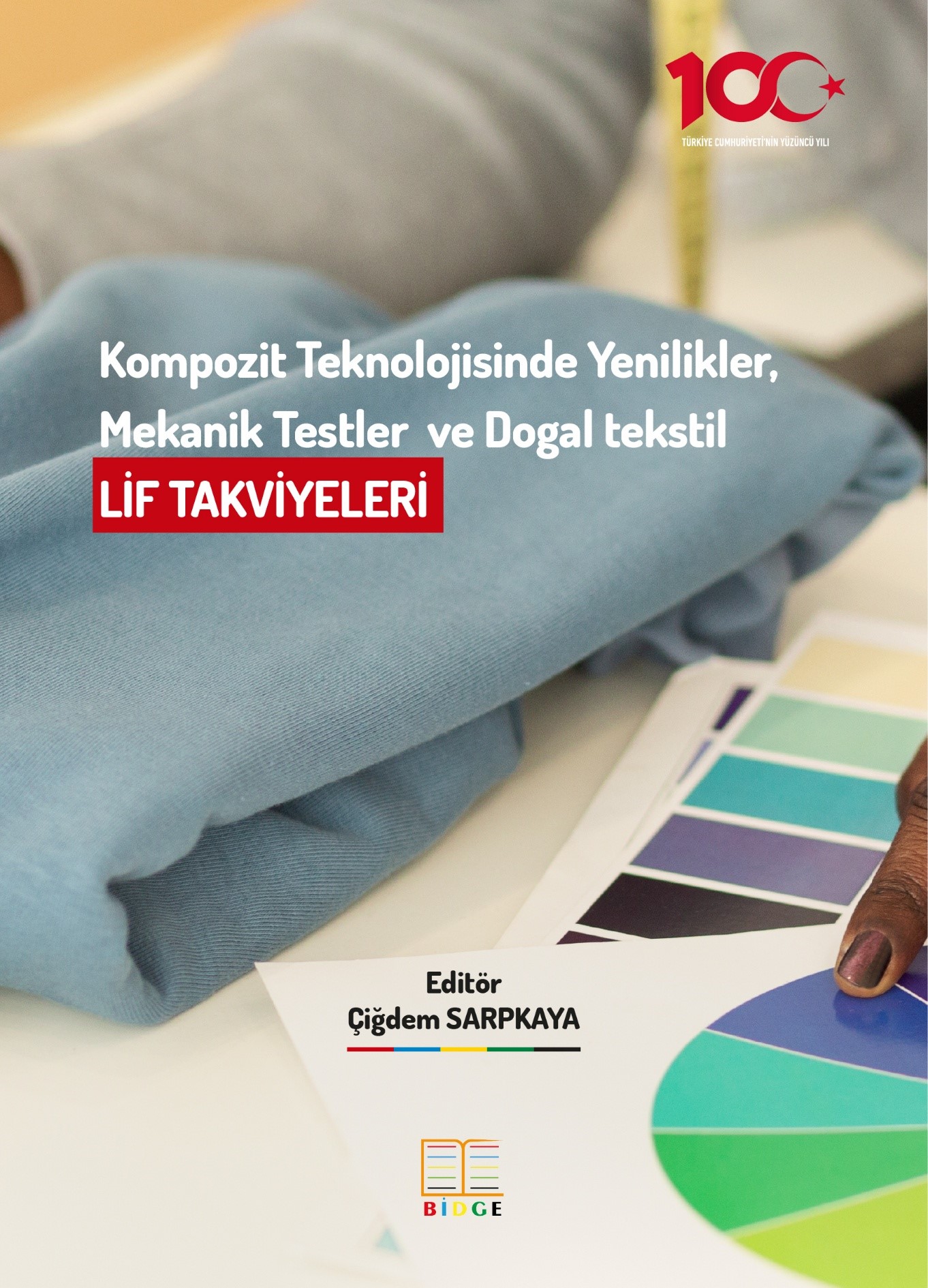 Kompozit Teknolojisinde Yenilikler, Mekanik Testler ve Doğal Tekstil Lif Takviyeleri kapak görseli