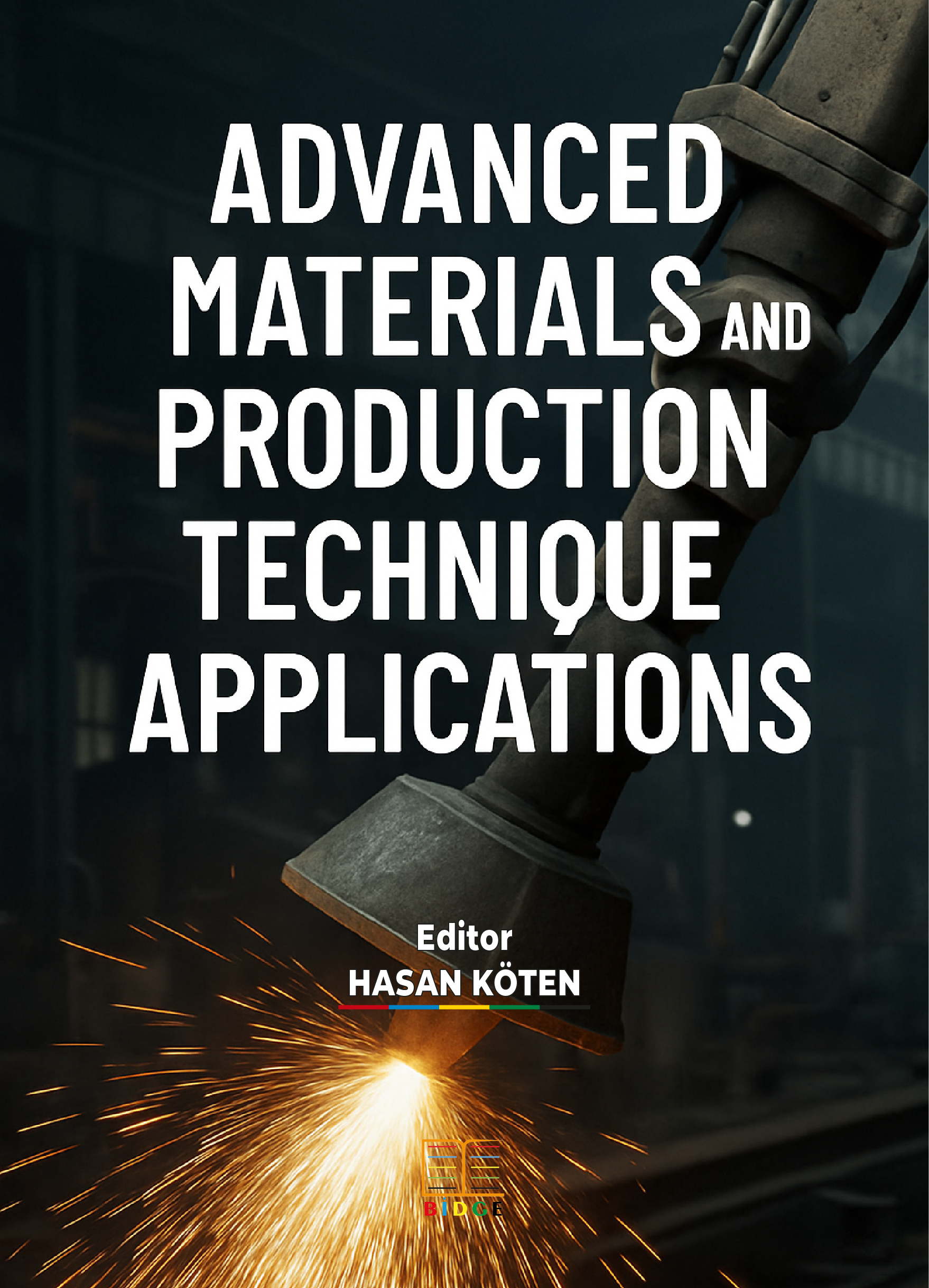 ADVANCED MATERİALS AND PRODUCTİON TECHNİQUE APPLİCATİONS kapak görseli
