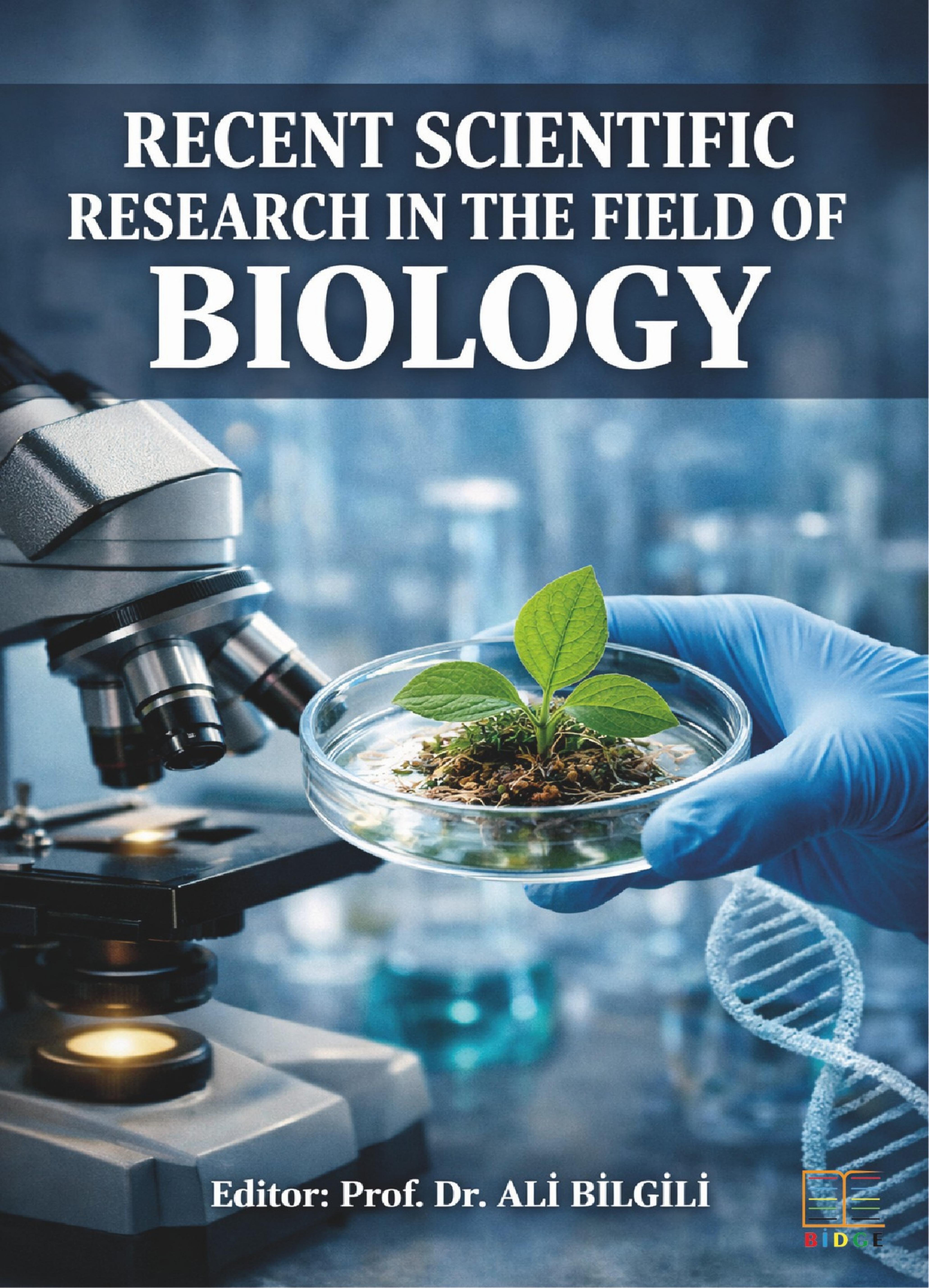Recent Scientific Research in the Field of Biology kapak görseli