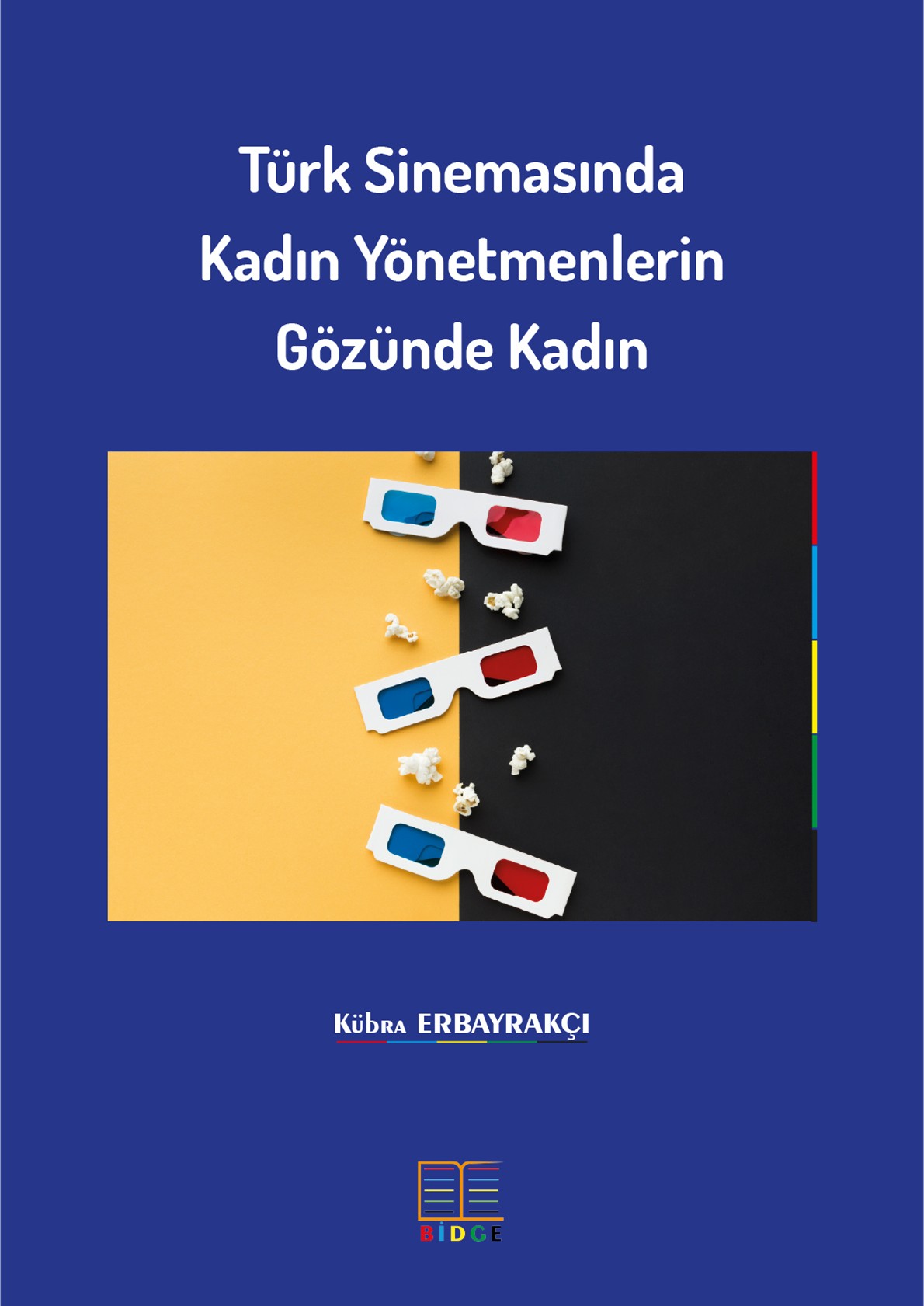 Türk Sinemasında Kadın Yönetmenlerin Gözünde Kadın kapak görseli