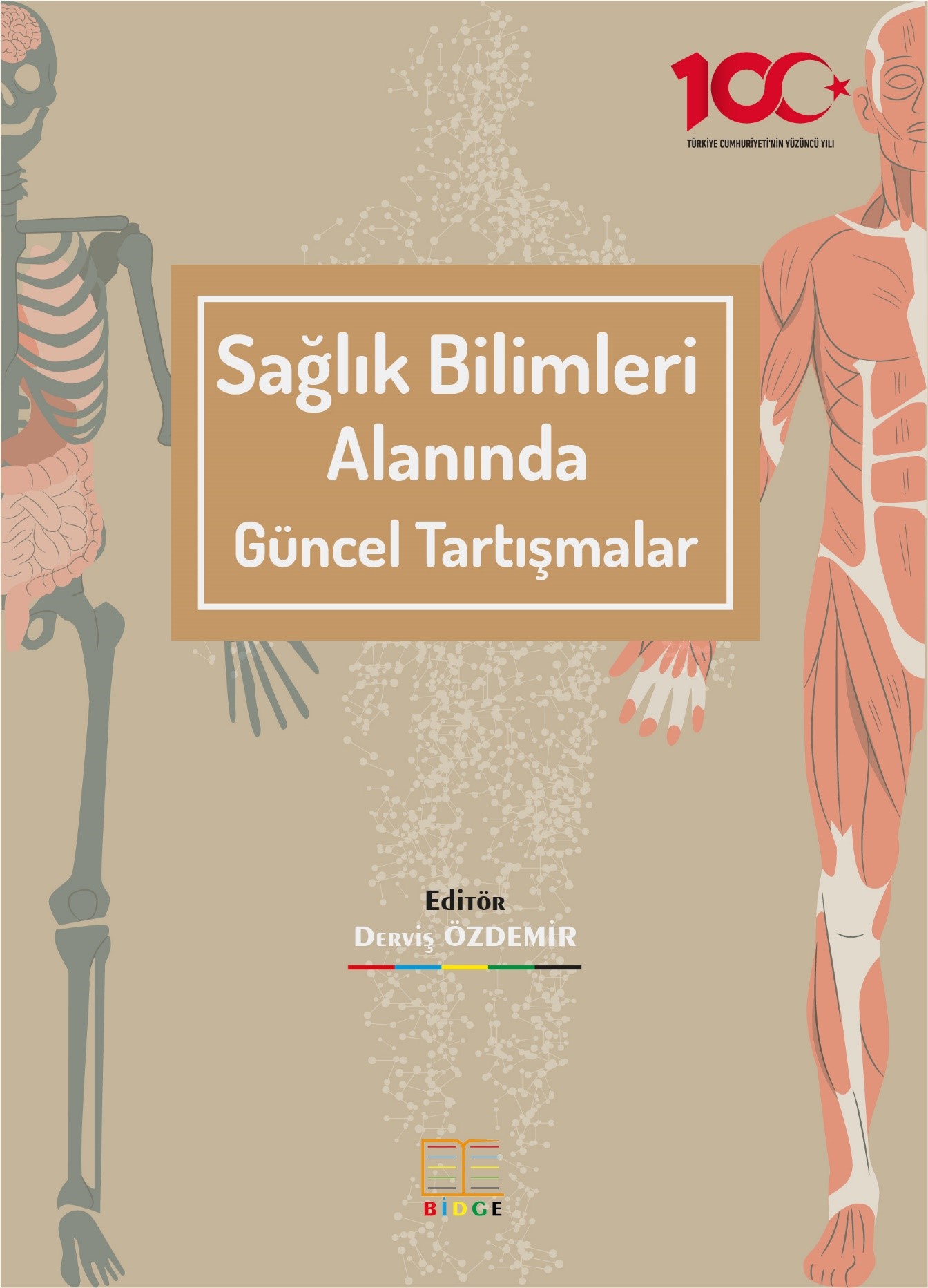 Sağlık Bilimleri Alanında Güncel Tartışmalar kapak görseli