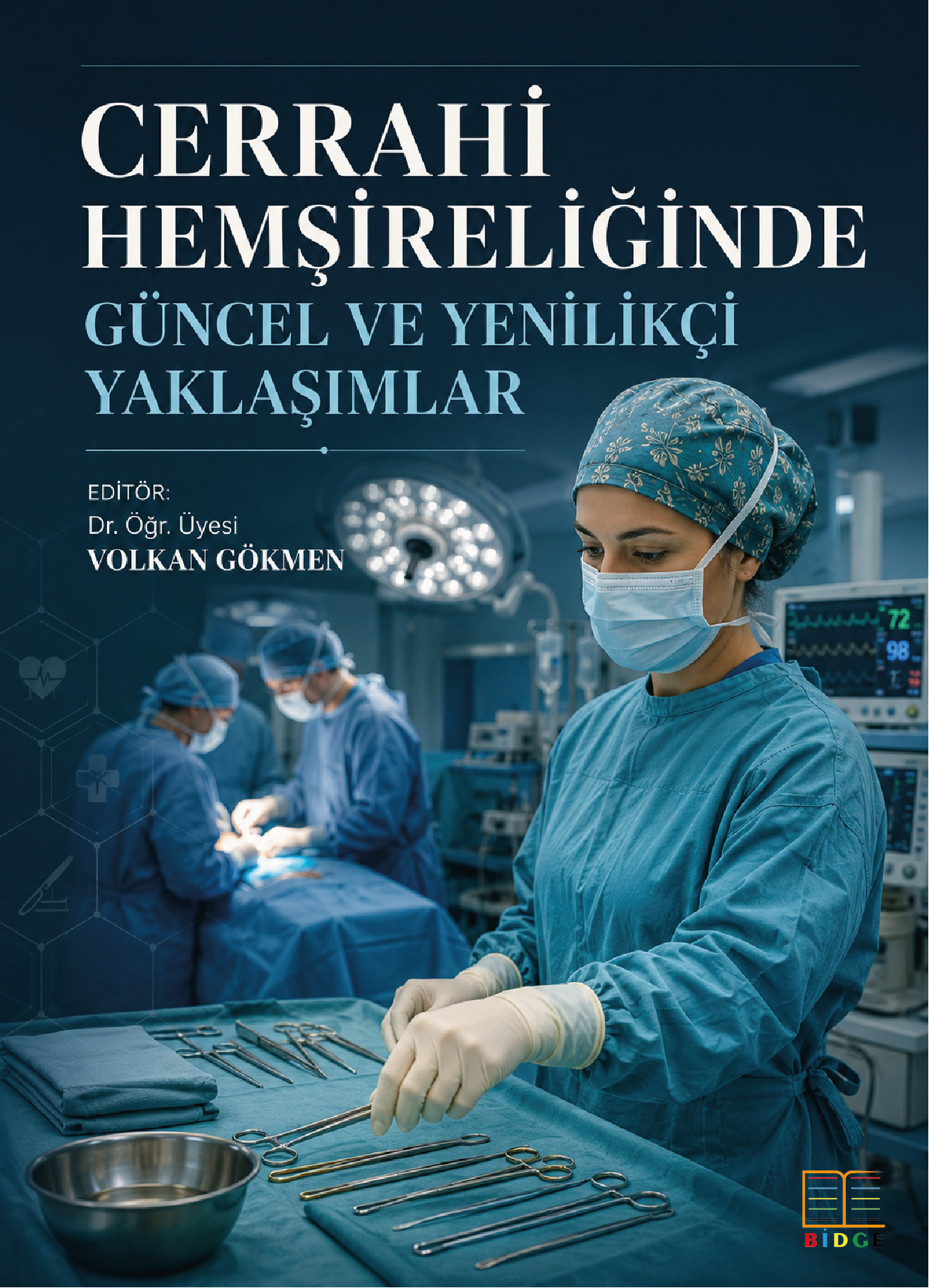 Cerrahi Hemşireliğinde Güncel ve Yenilikçi Yaklaşımlar kapak görseli