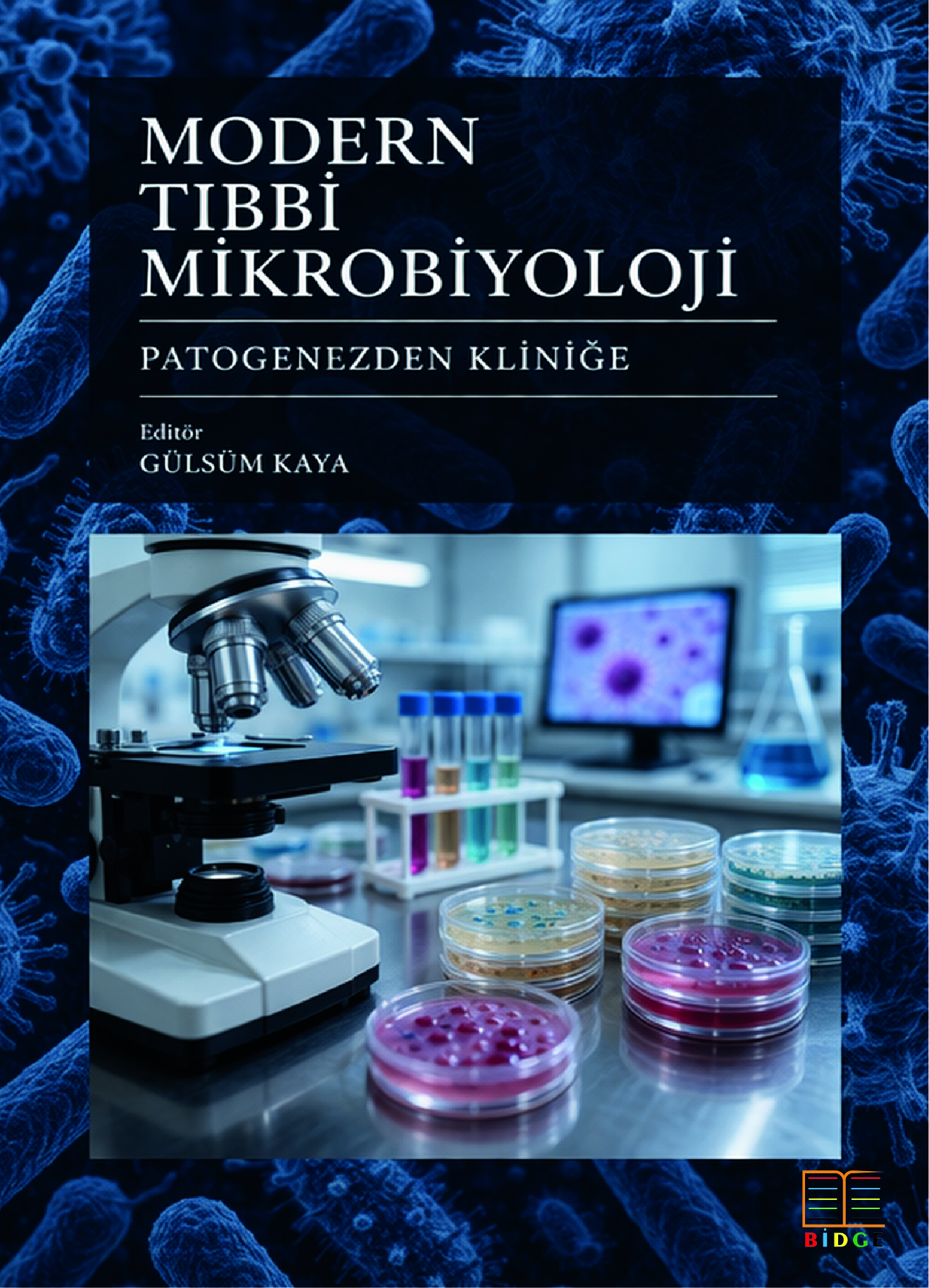 Modern Tıbbi Mikrobiyoloji: Patogenezden Kliniğe