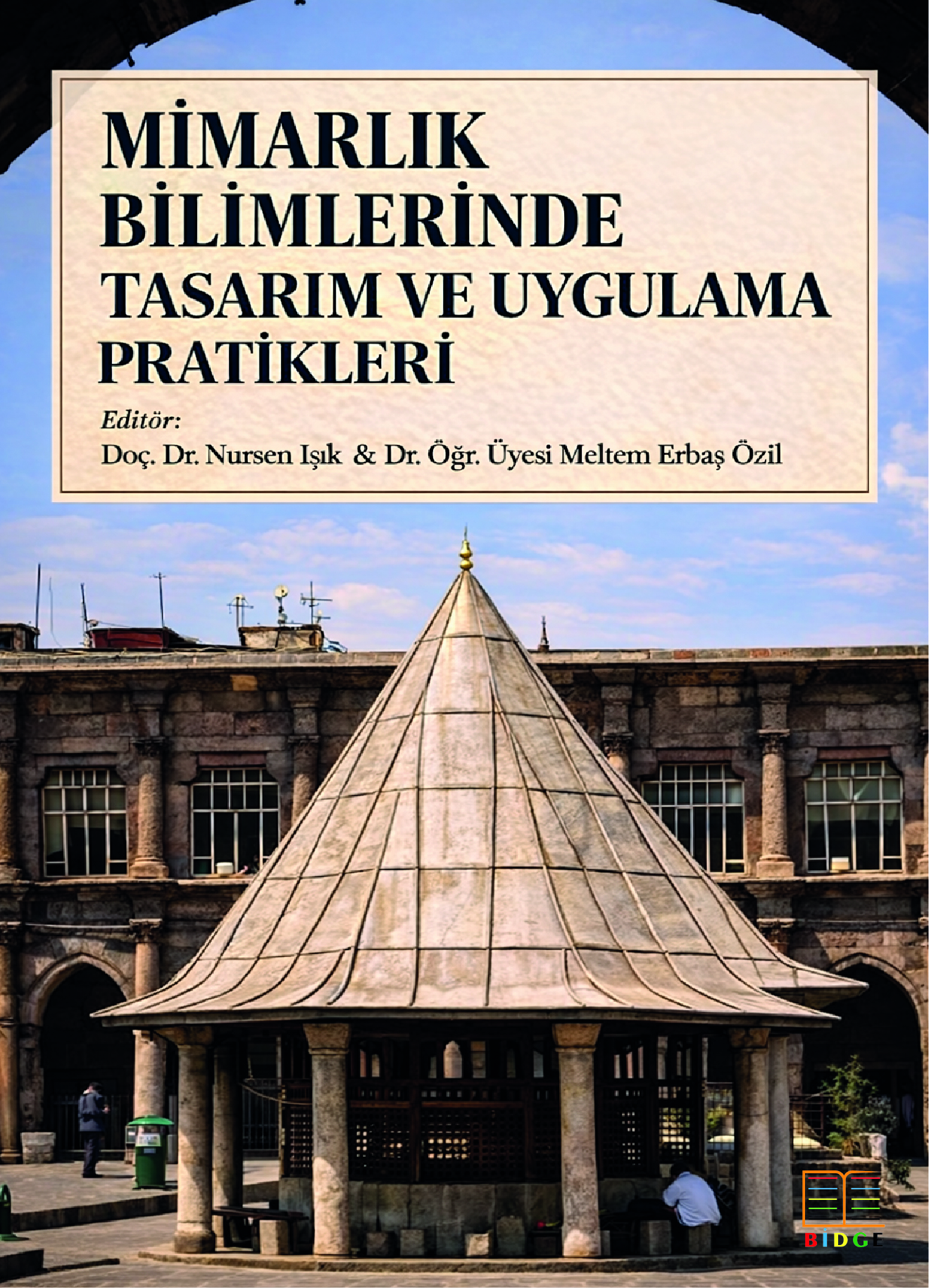 Mimarlık Bilimlerinde Tasarım ve Uygulama Pratikleri kapak görseli