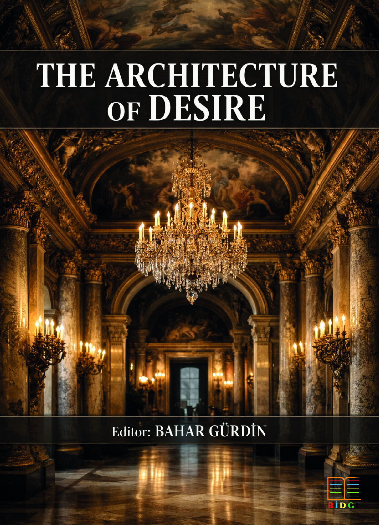 The Architecture of Desire kapak görseli