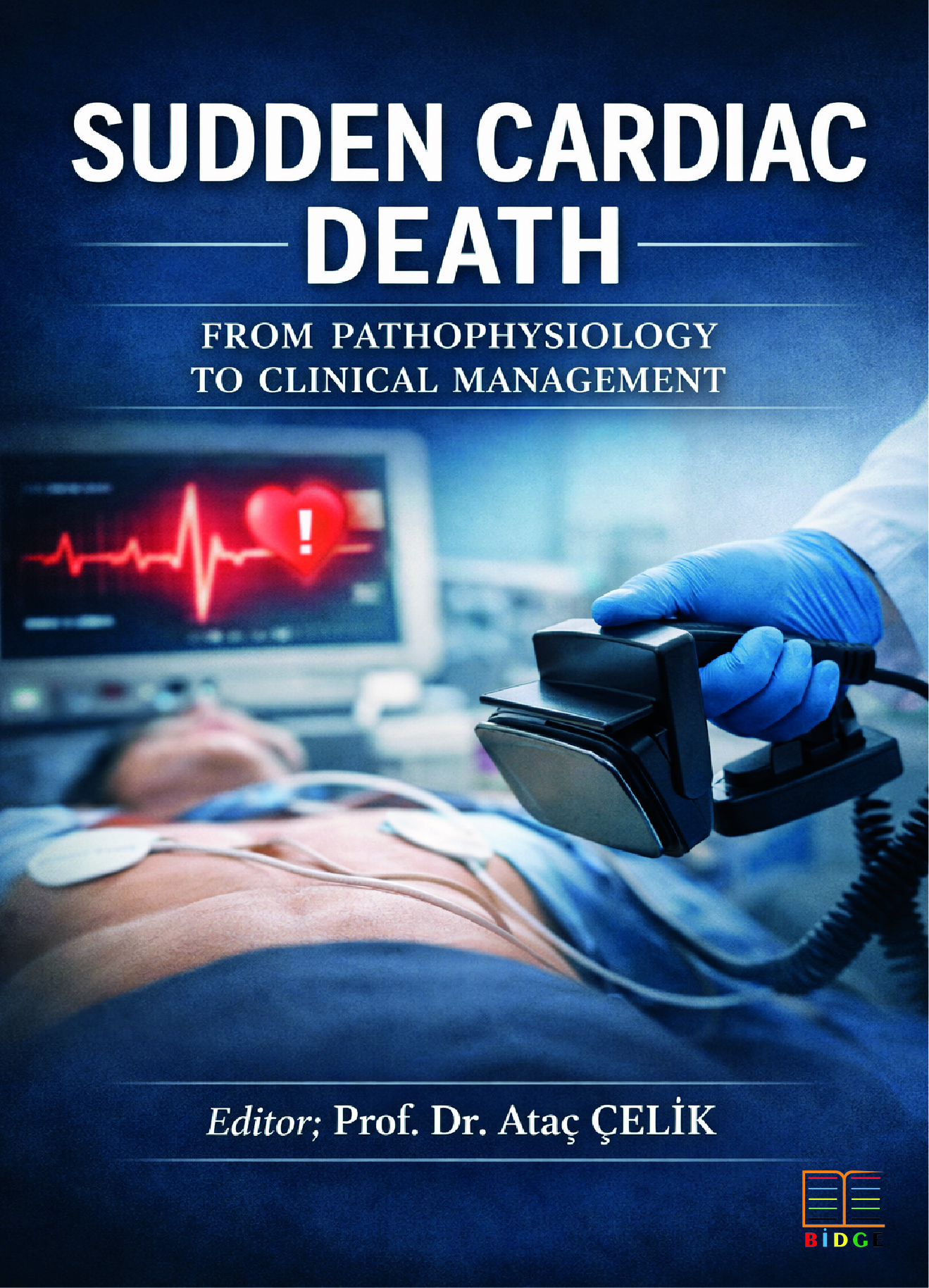 Sudden cardiac death: From pathophysiology to clinical management kapak görseli