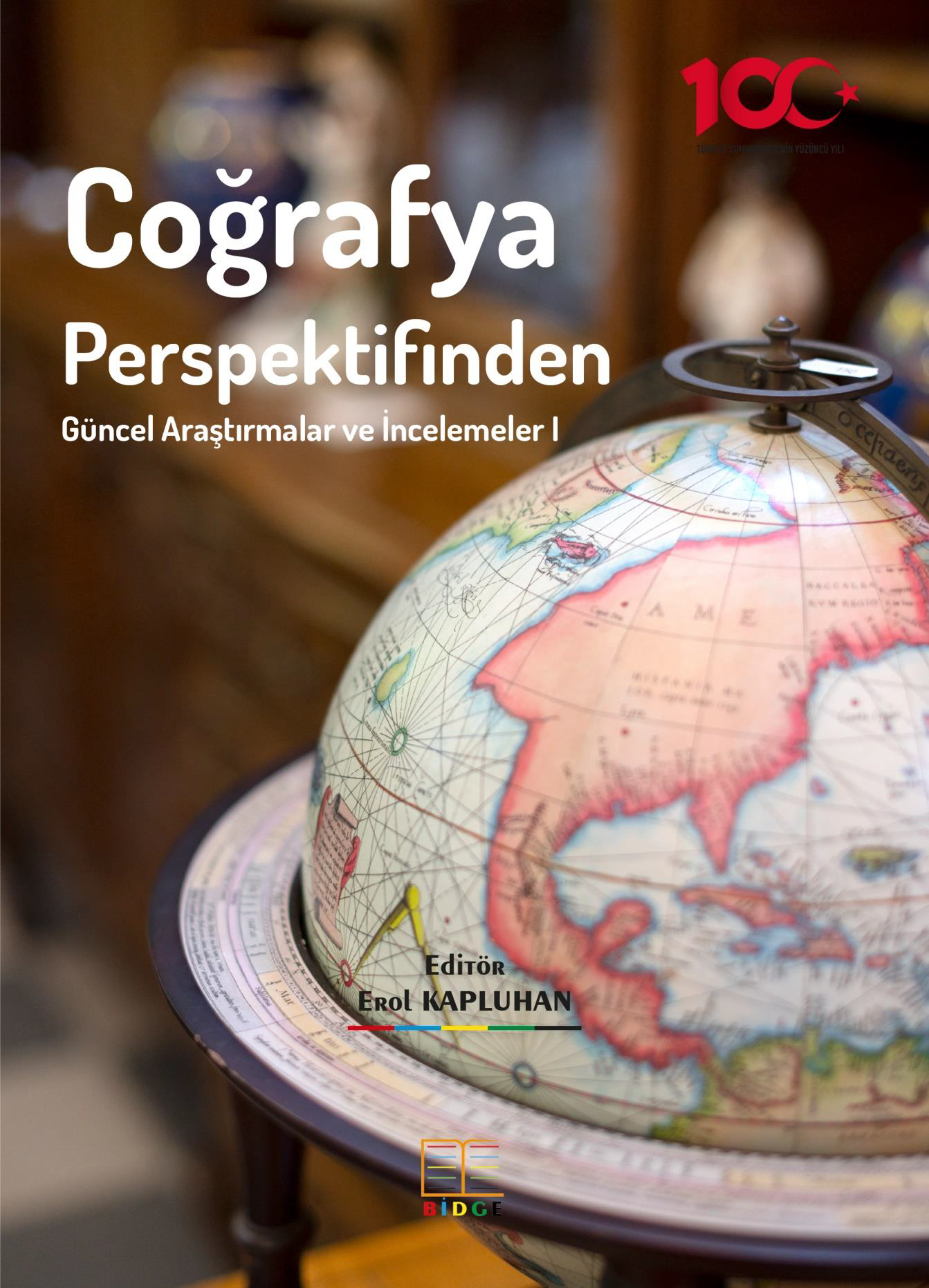 Coğrafya Perspektifinden Güncel Araştırmalar ve İncelemeler I kapak görseli