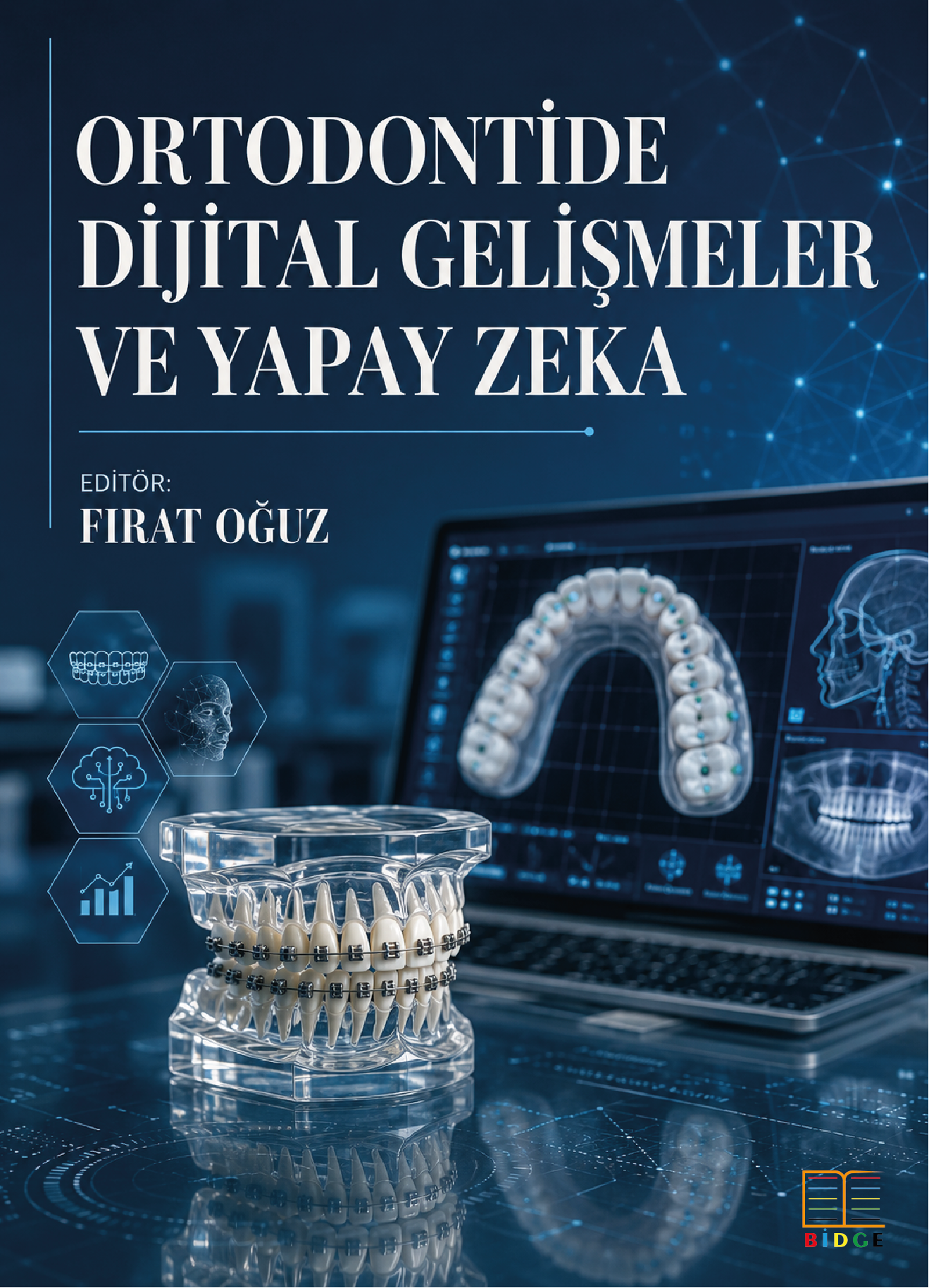 Ortodontide Dijital Gelişmeler ve Yapay Zeka kapak görseli