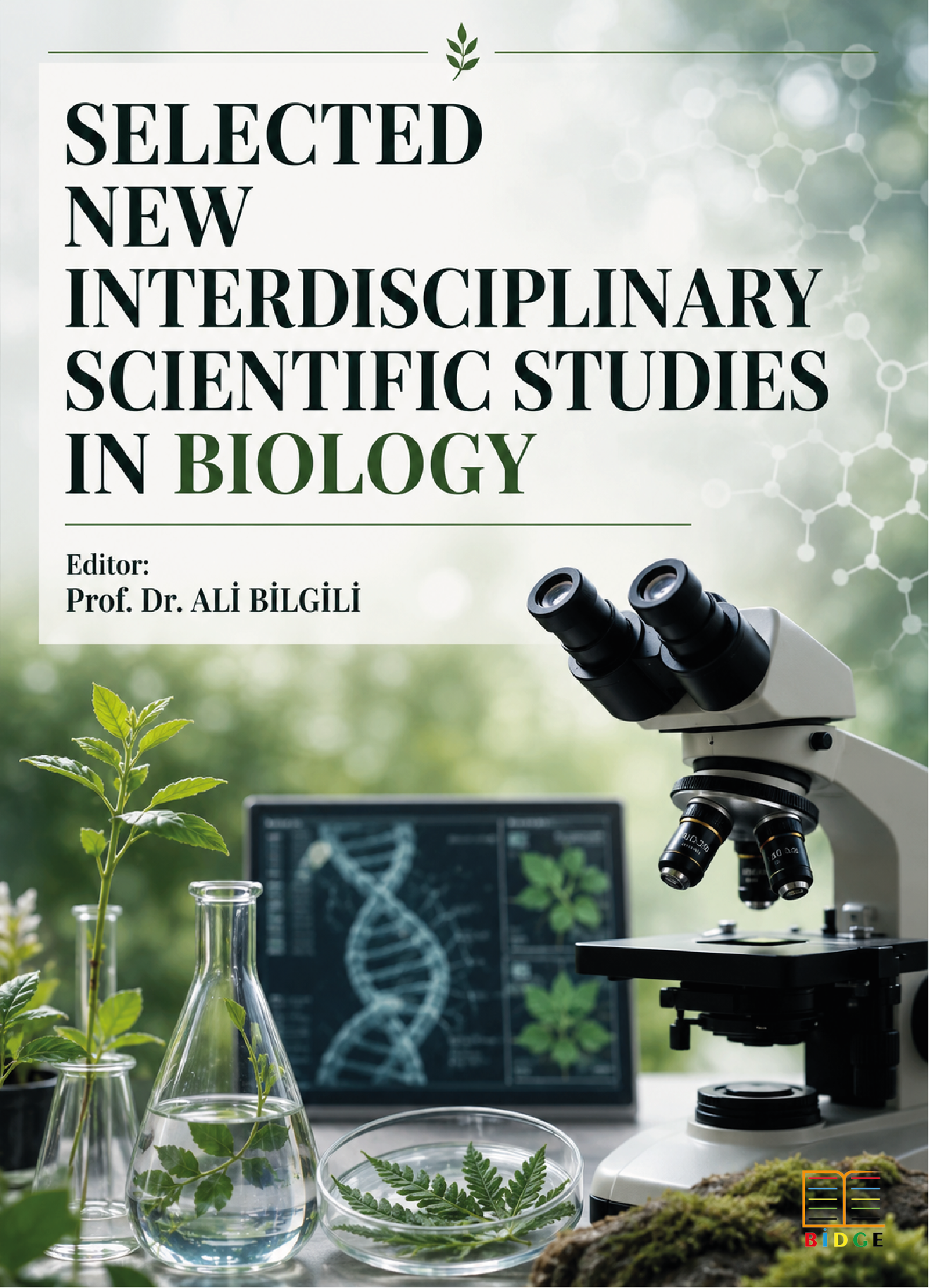 Selected New Interdisciplinary Scientific Studies in Biology kapak görseli