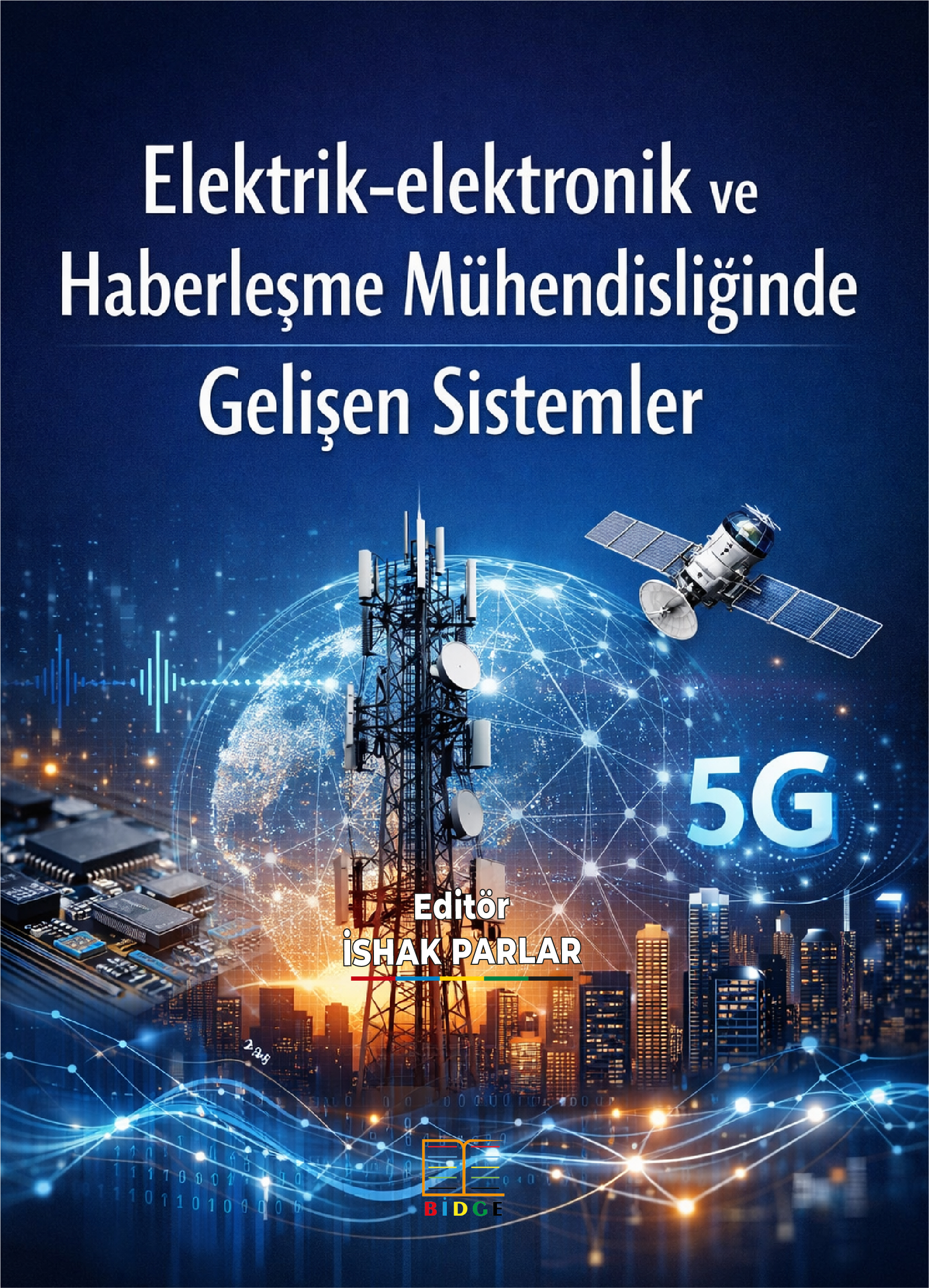 Elektrik-elektronik ve Haberleşme Mühendisliğinde Gelişen Sistemler kapak görseli