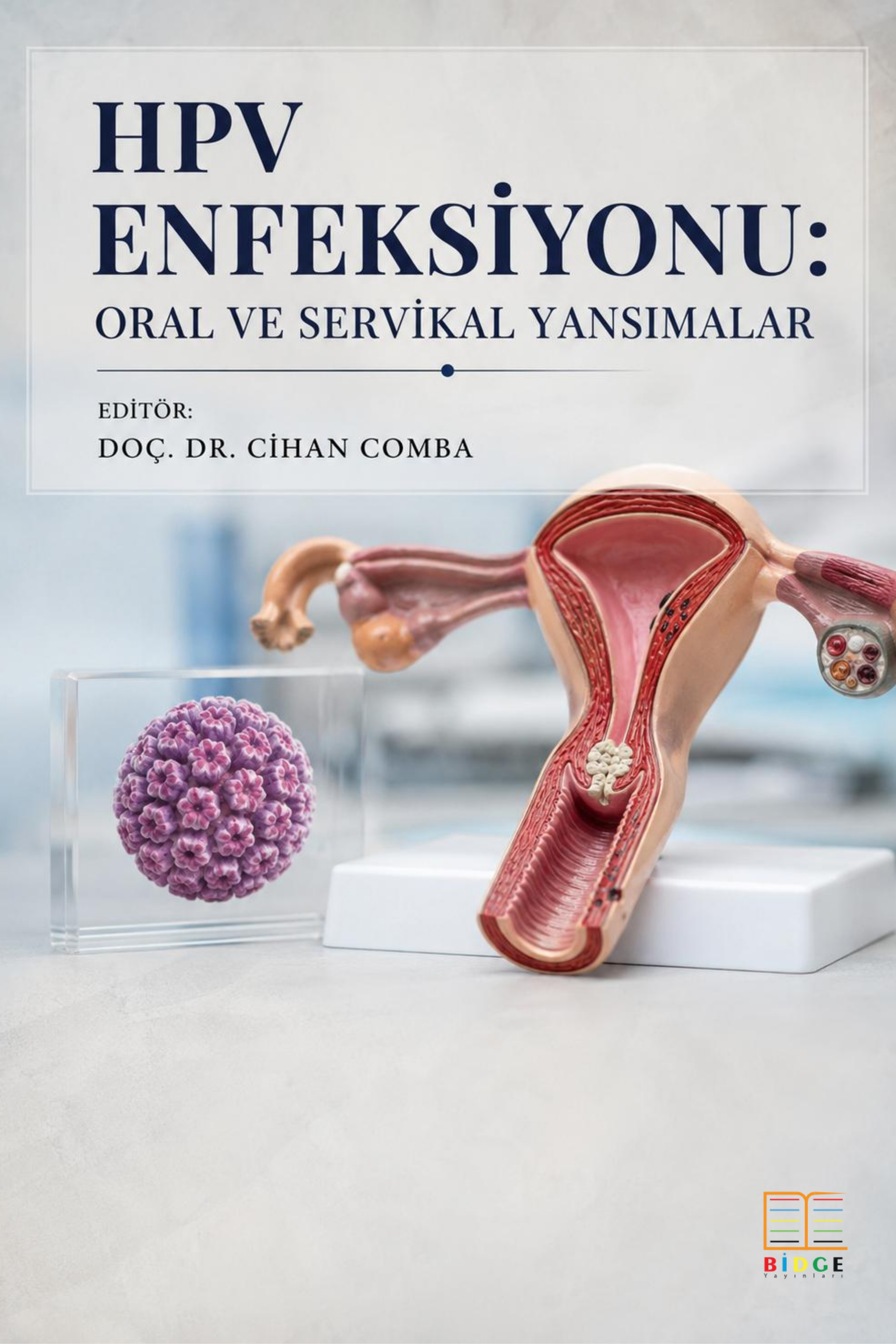Hpv Enfeksiyonu: Oral ve Servikal Yansımalar kapak görseli