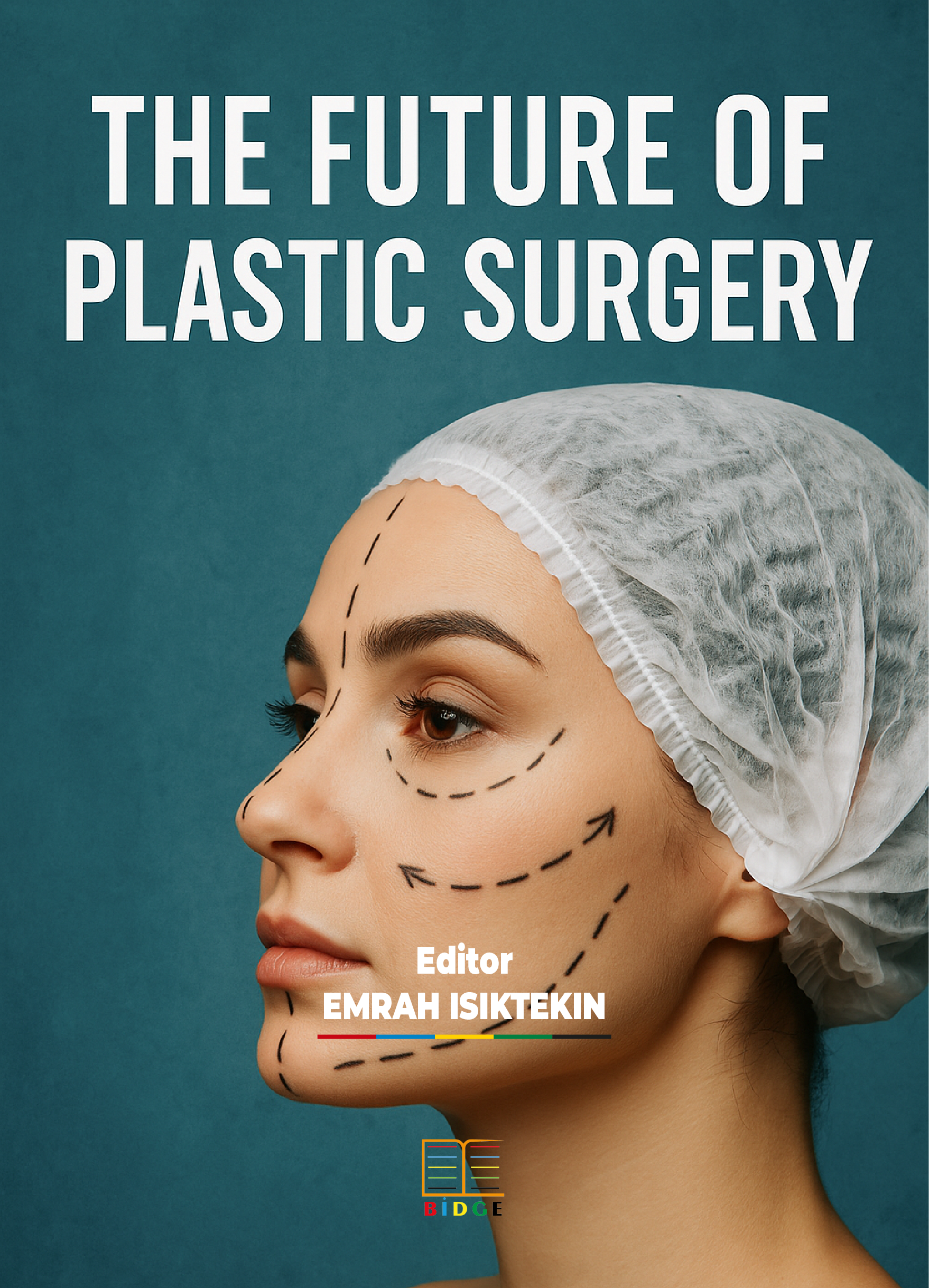 THE FUTURE OF PLASTIC SURGERY kapak görseli