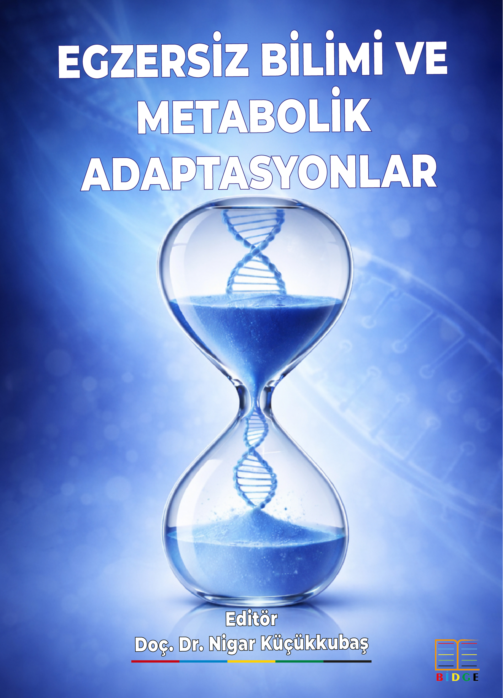 Egzersiz Bilimi ve Metabolik Adaptasyonlar kapak görseli