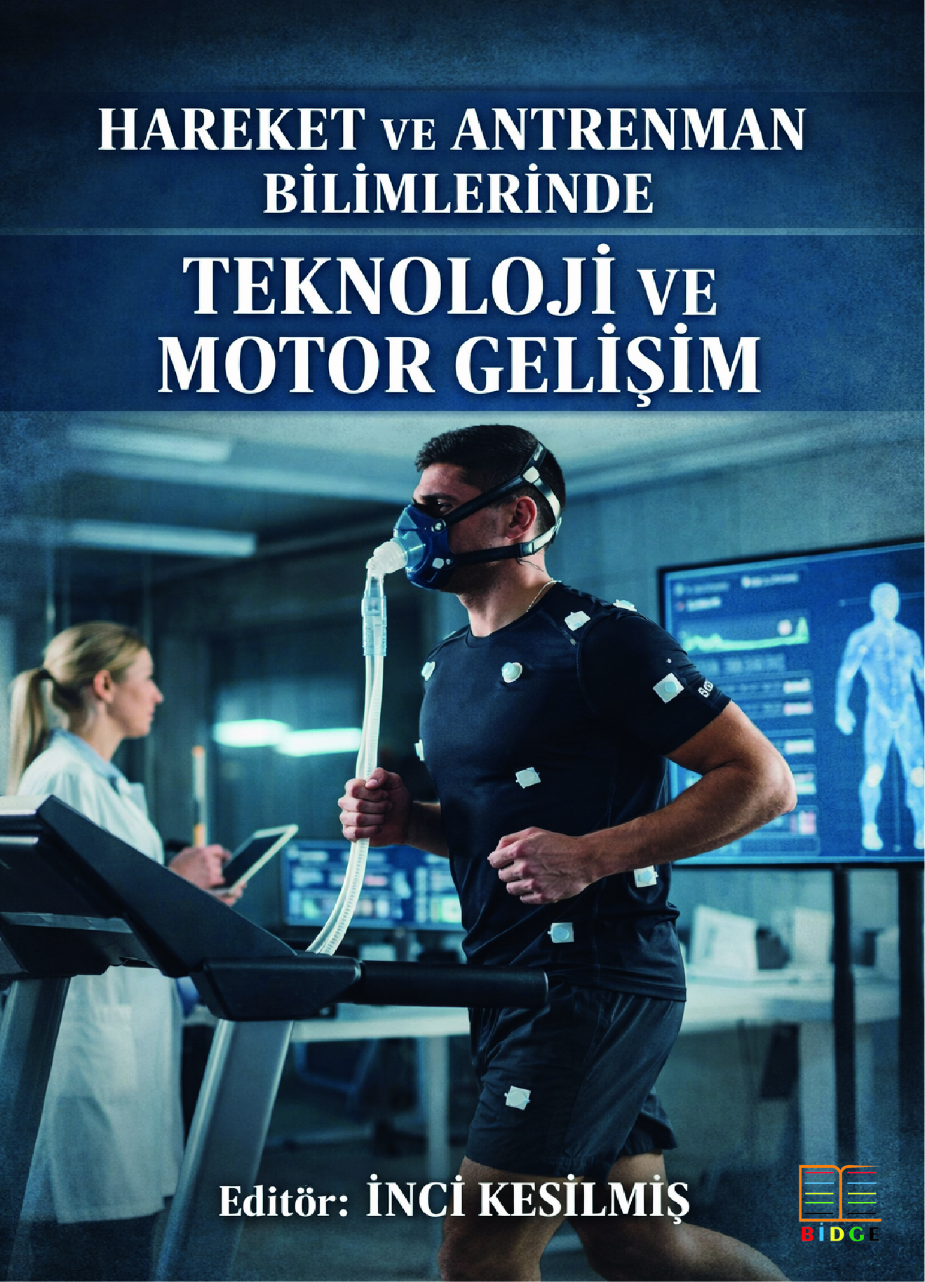 Hareket ve Antrenman Bilimlerinde Teknoloji ve Motor Gelişim kapak görseli