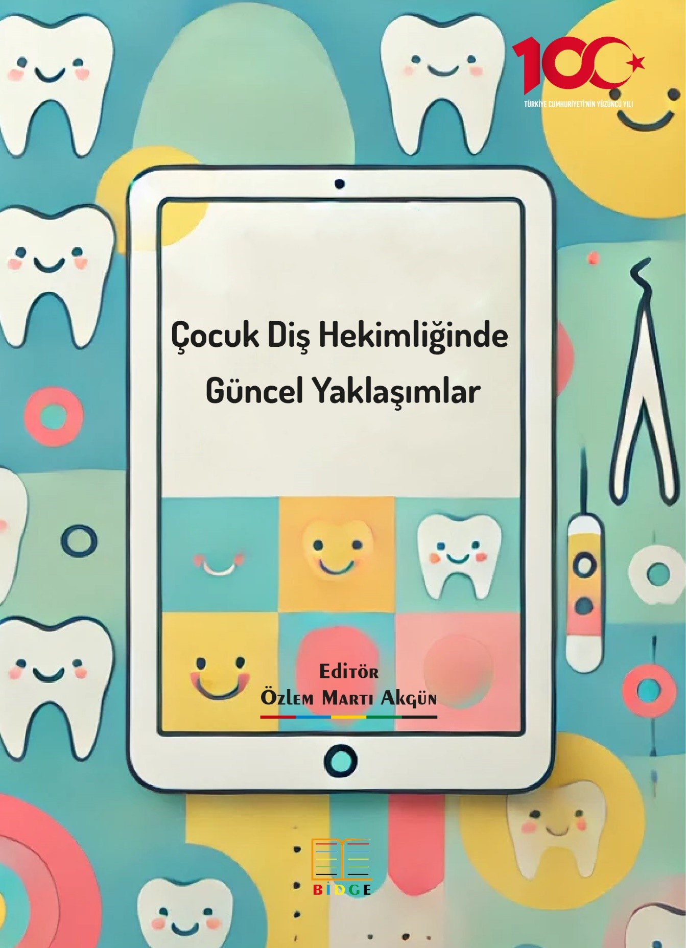 Çocuk Diş Hekimliğinde Güncel Yaklaşımlar kapak görseli