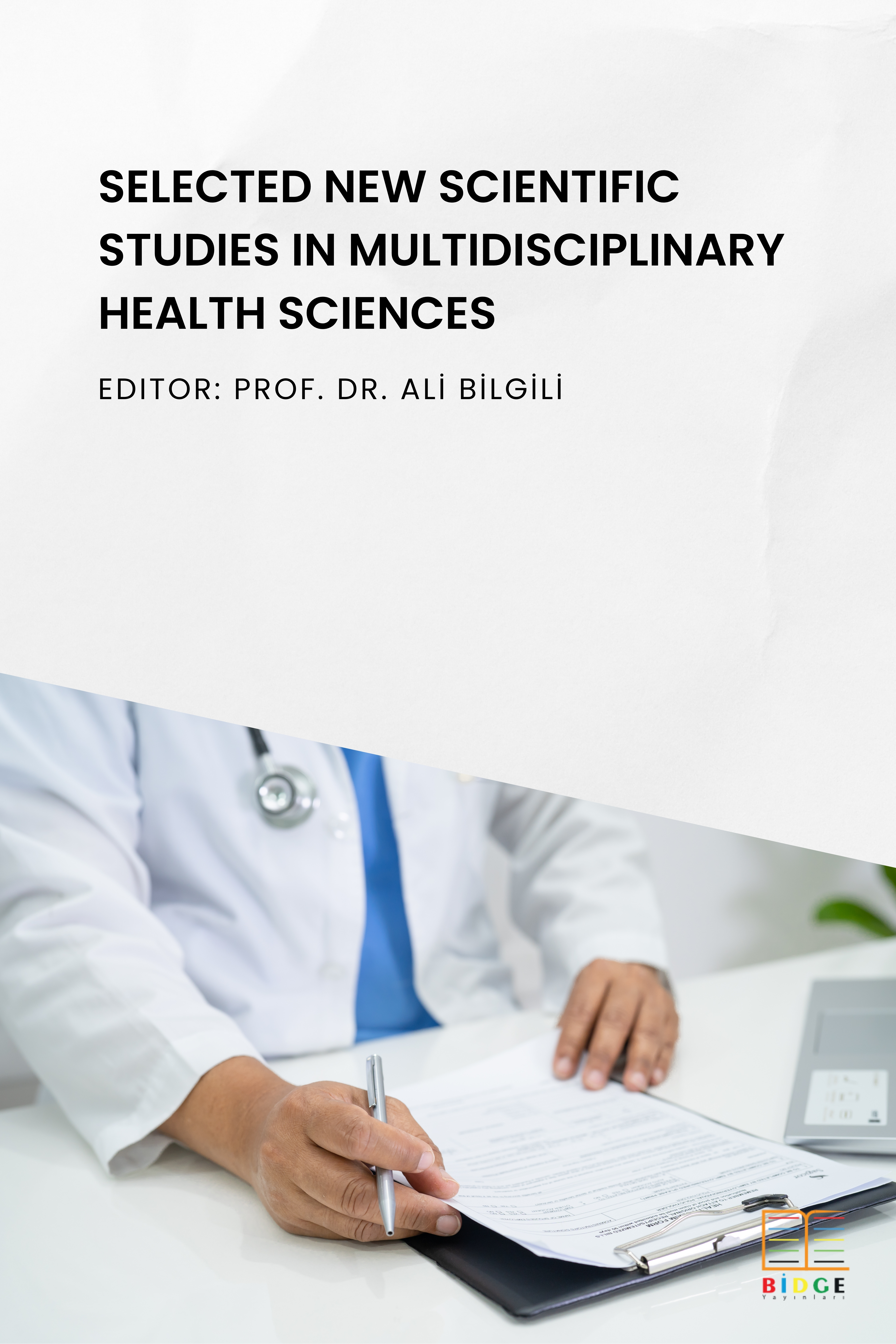 Selected New Scientific Studies in Multidisciplinary Health Sciences kapak görseli