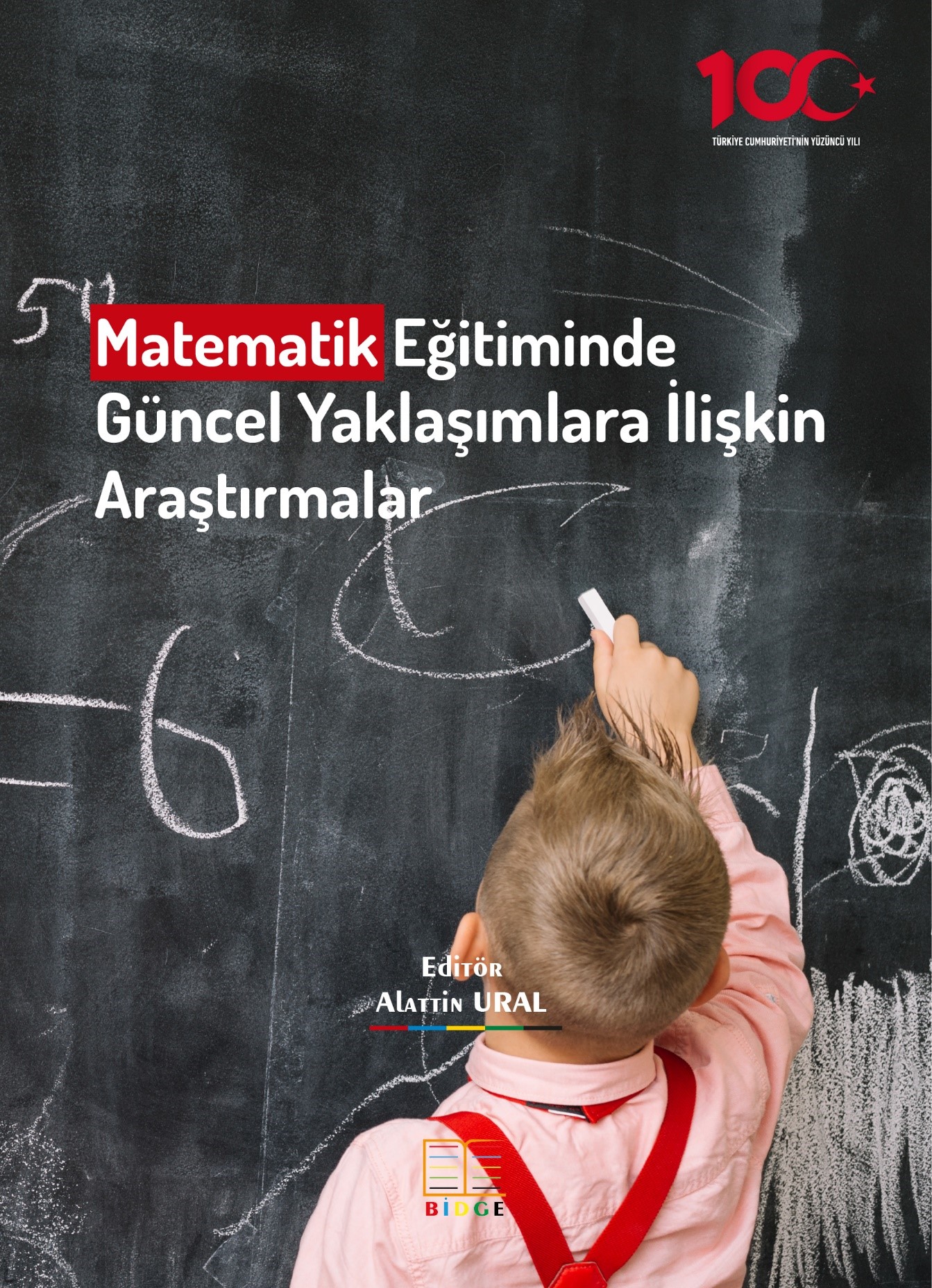Matematik Eğitiminde Güncel Yaklaşımlara İlişkin Araştırmalar kapak görseli