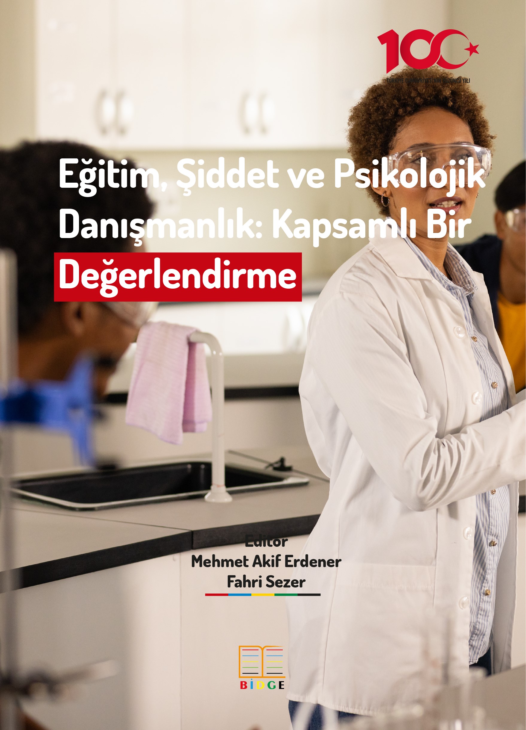 Eğitim, Şiddet ve Psikolojik Danışmanlık: Kapsamlı Bir Değerlendirme kapak görseli