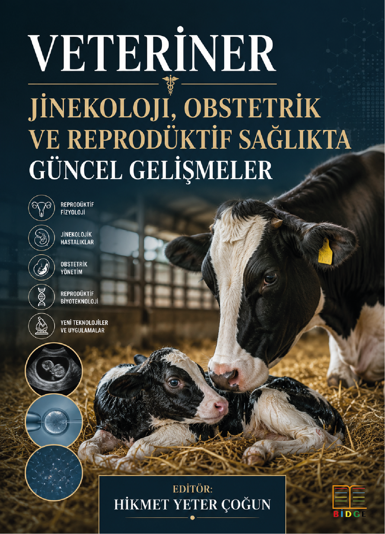 Veteriner Jinekoloji, Obstetrik ve Reprodüktif Sağlıkta Güncel Gelişmeler kapak görseli