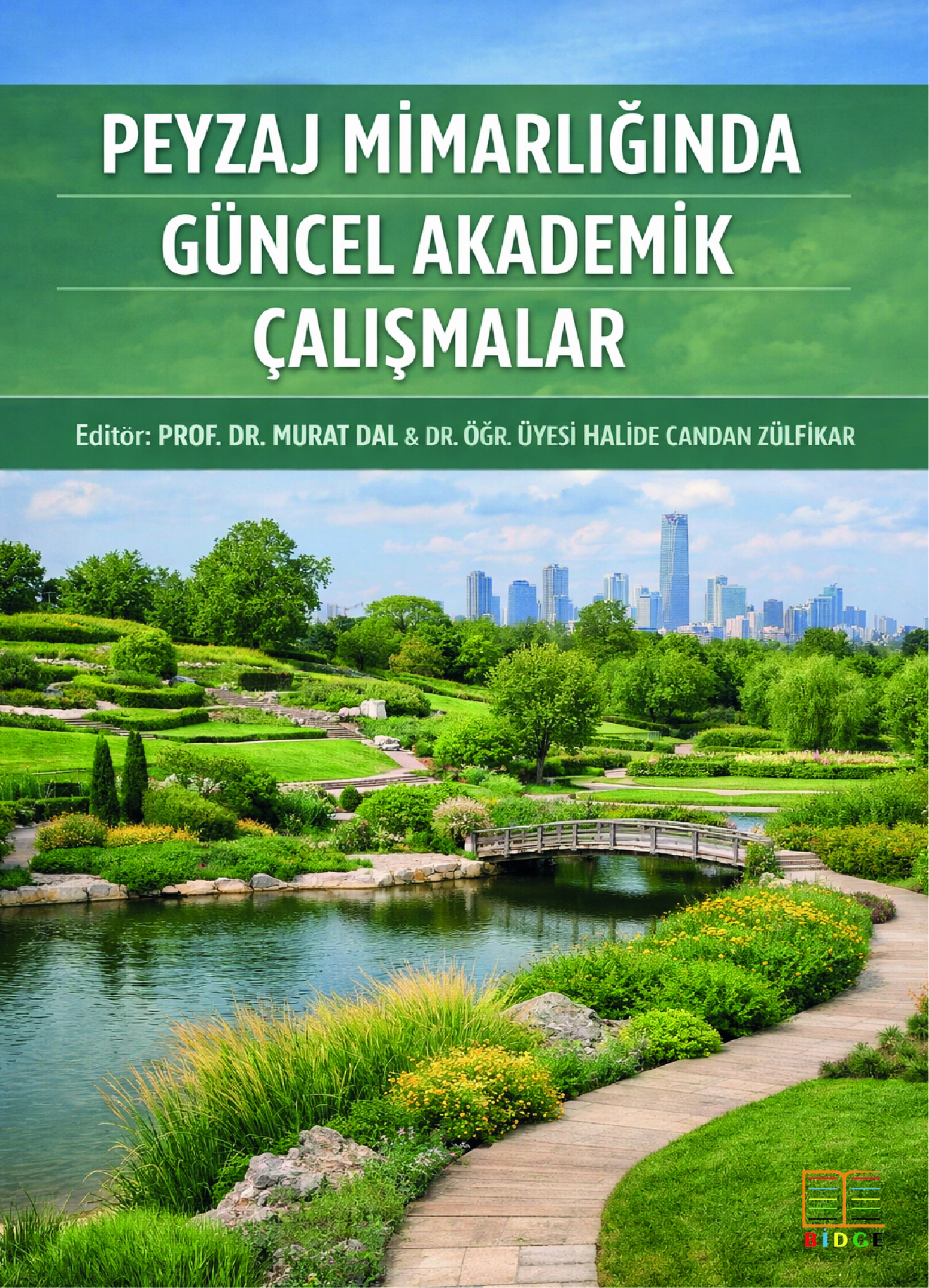 Peyzaj Mimarlığında Güncel Akademik Çalışmalar kapak görseli