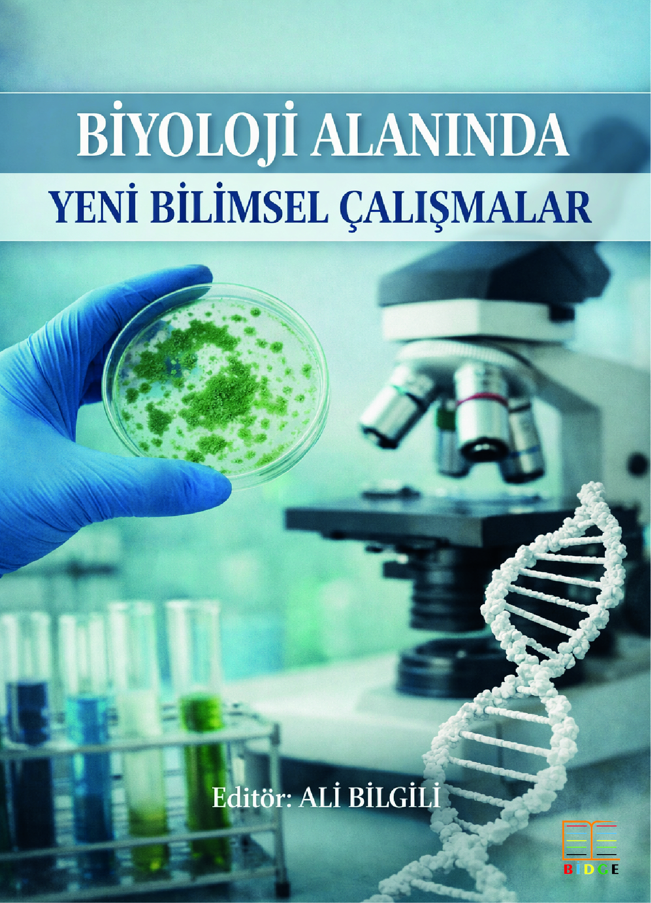 Biyoloji Alanında Yeni Bilimsel Çalışmalar
