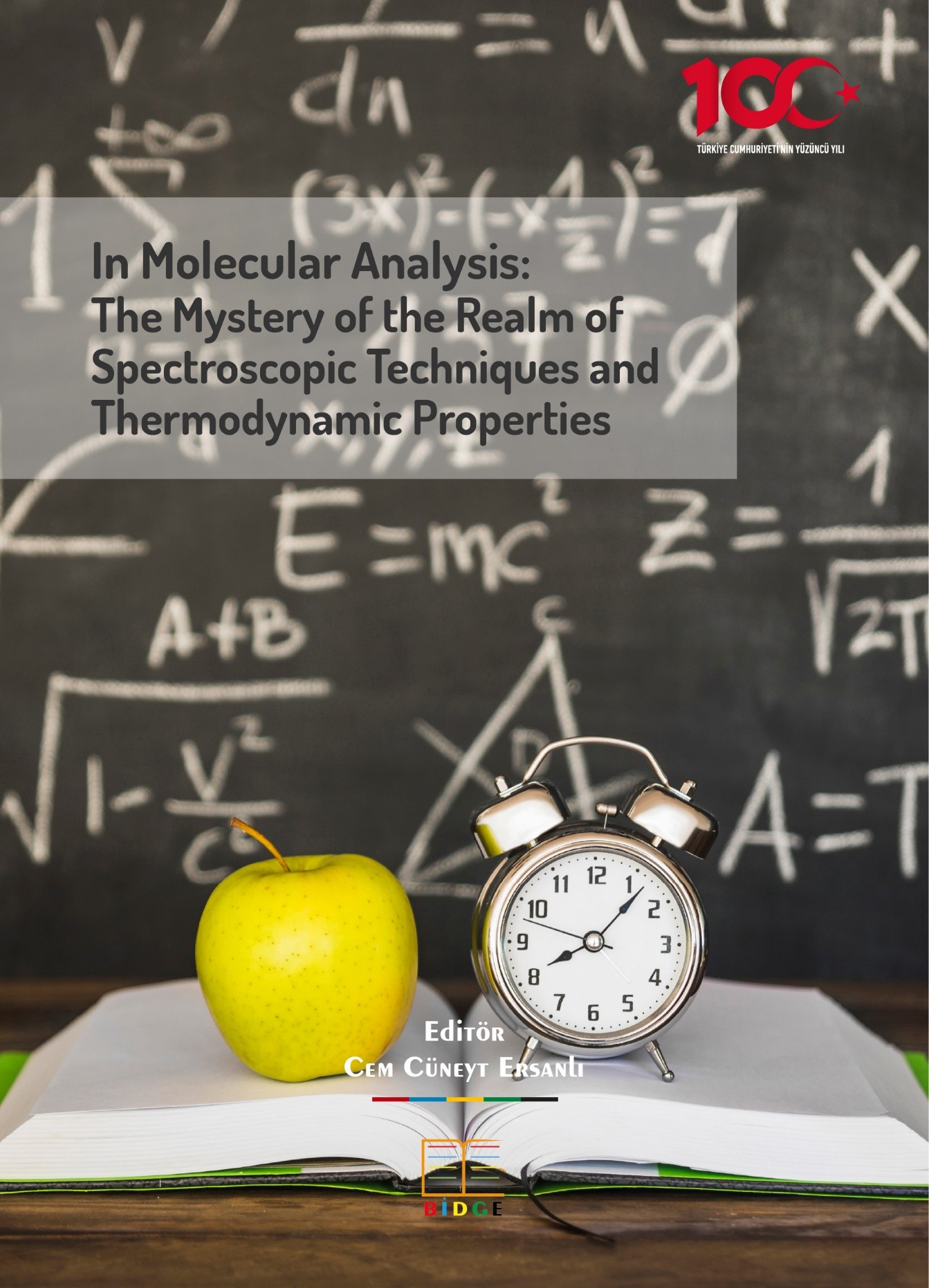 In Molecular Analysis: The Mystery of the Realm of Spectroscopic Techniques and Thermodynamic Properties kapak görseli