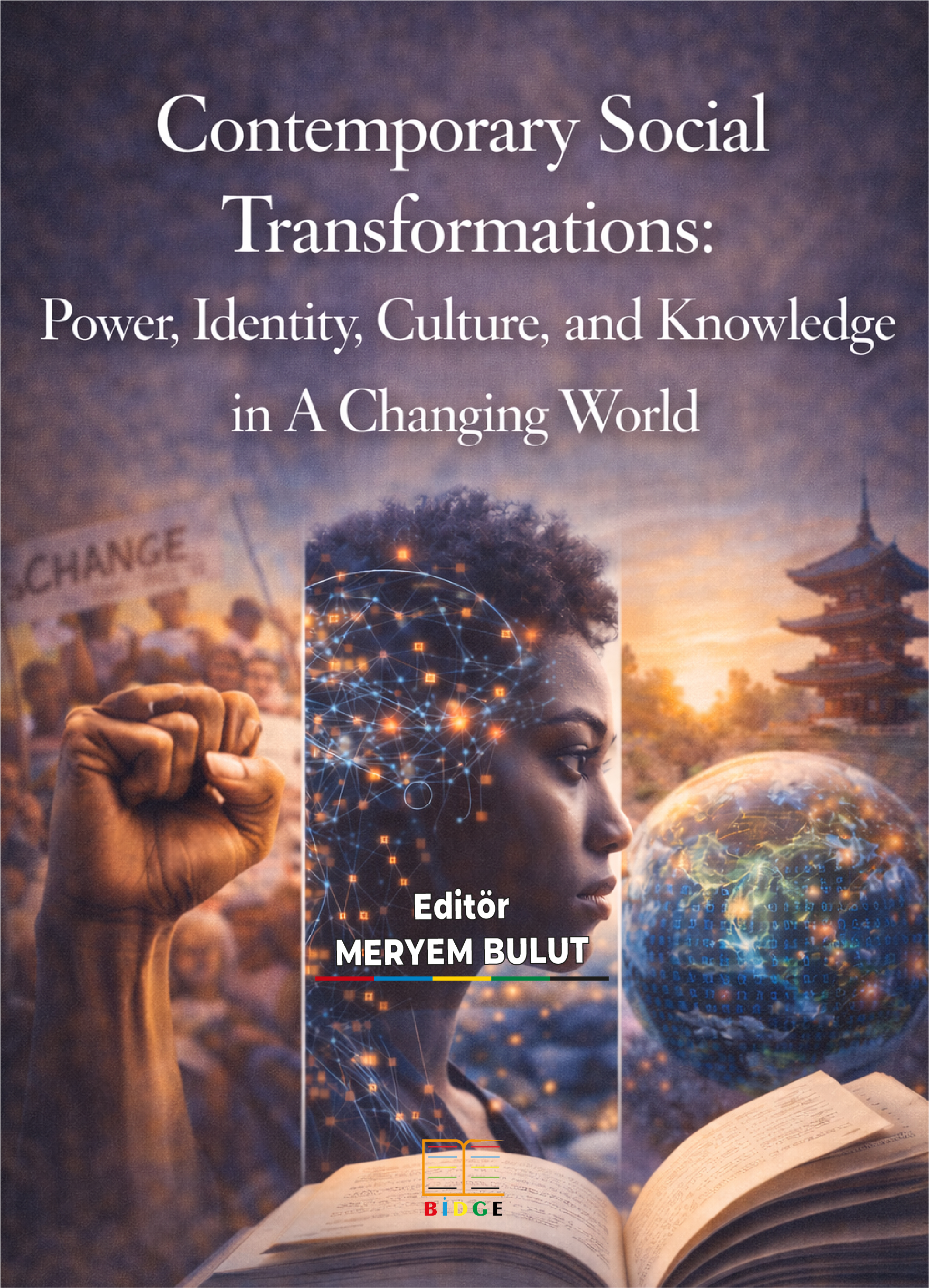 Contemporary Social Transformations: Power, Identity, Culture, and Knowledge in A Changing World kapak görseli