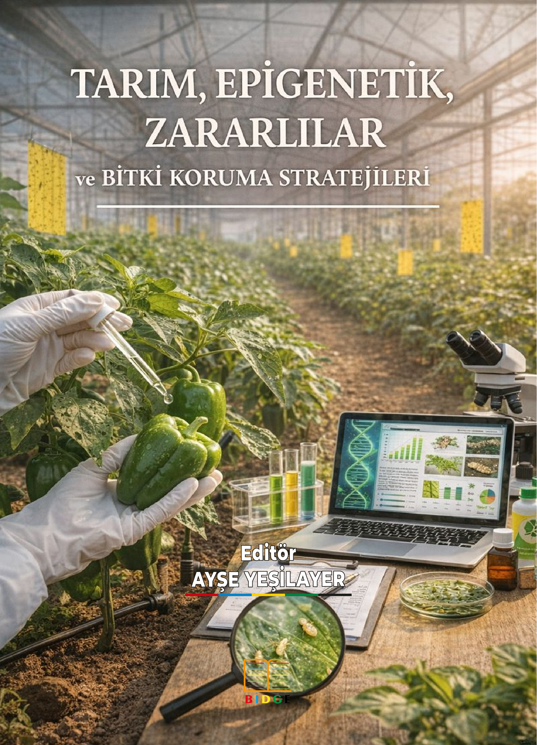 Tarım, Epigenetik, Zararlılar ve Bitki Koruma Stratejileri