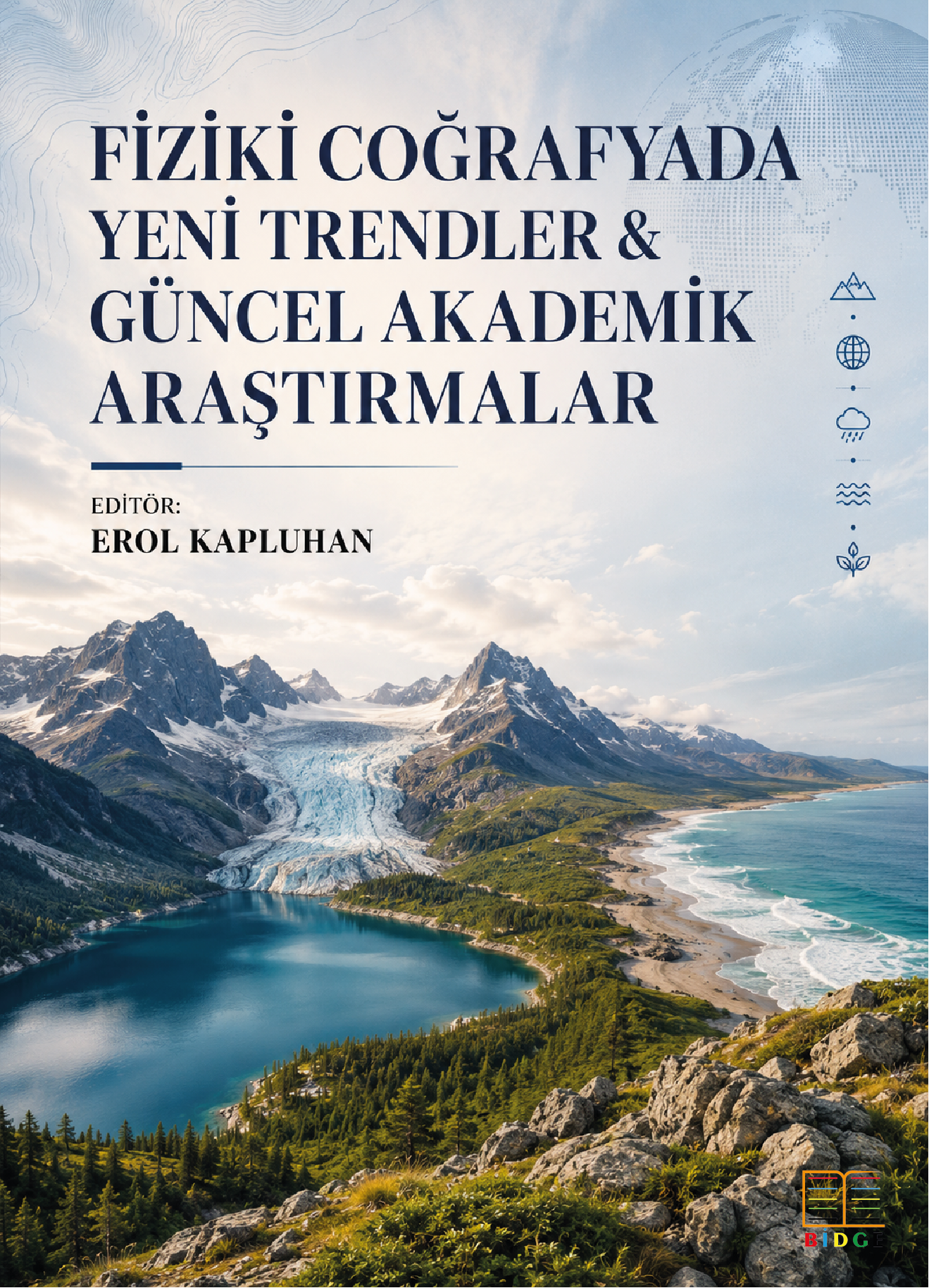 Fiziki Coğrafyada Yeni Trendler & Güncel Akademik Araştırmalar kapak görseli
