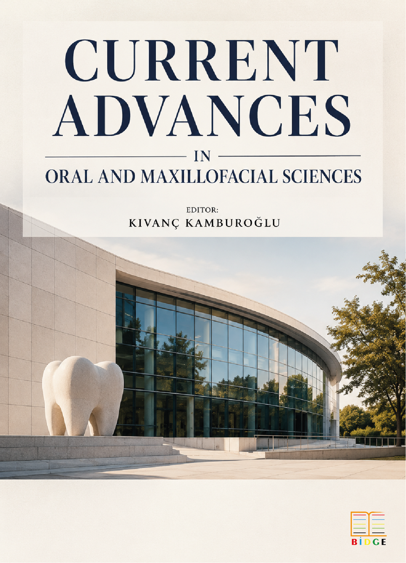 Current Advances ın Oral and Maxıllofacıal Scıences kapak görseli