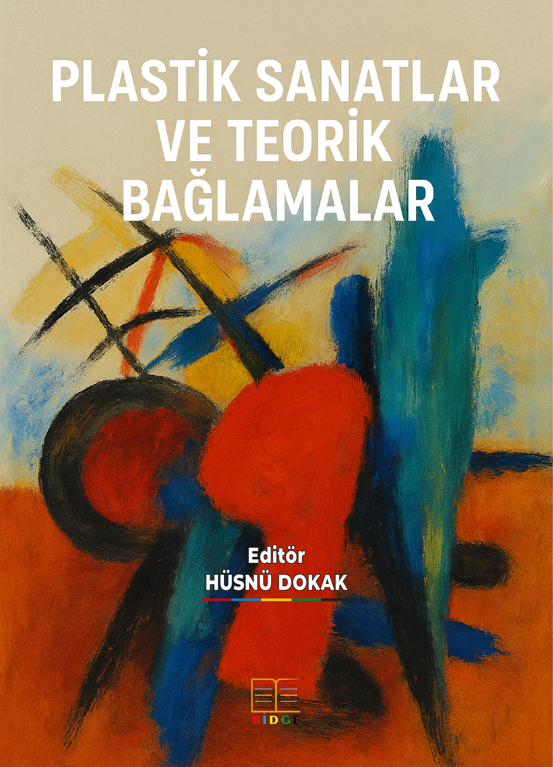Plastik Sanatlar ve Teorik Baglamlar kapak görseli