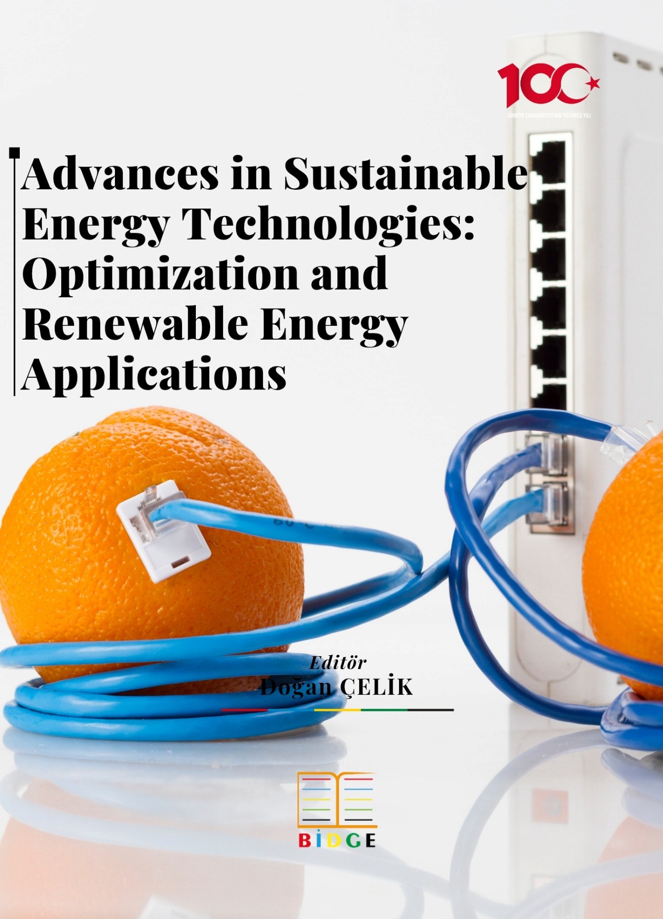 Advances in Sustainable Energy Technologies: Optimization and Renewable Energy Applications kapak görseli