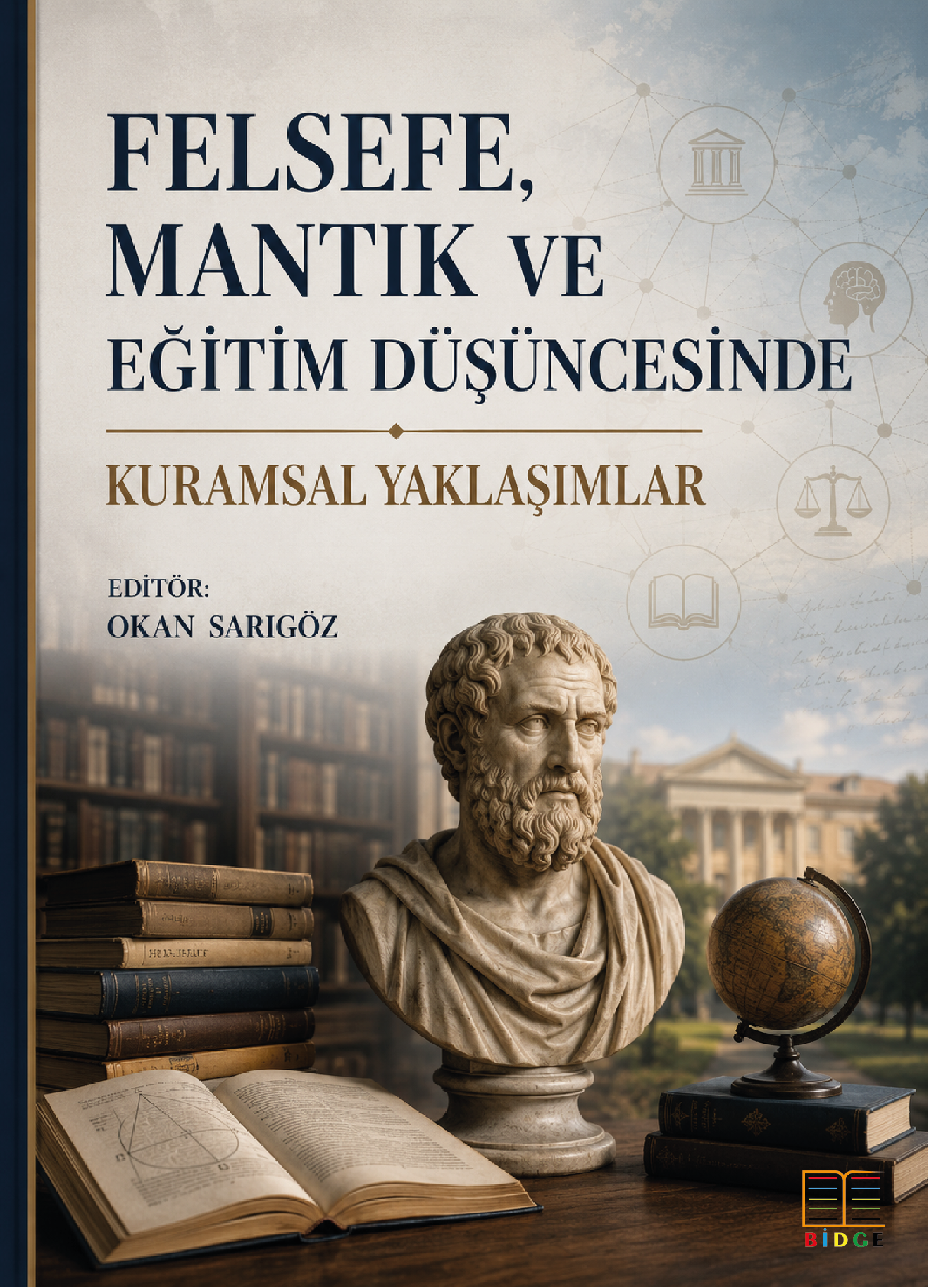 Felsefe, Mantık ve Eğitim Düşüncesinde Kuramsal Yaklaşımlar kapak görseli