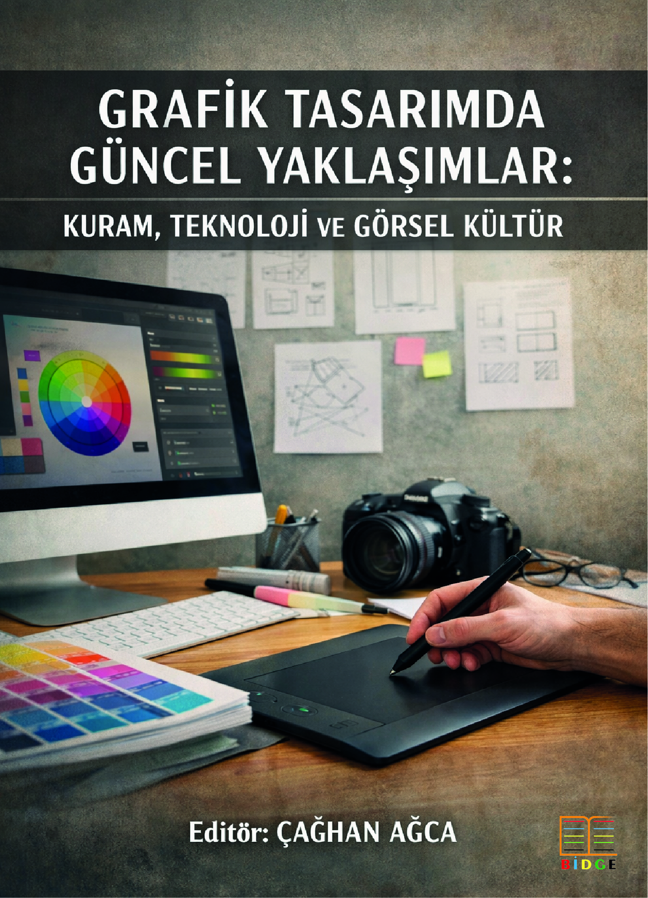 Grafik Tasarımda Güncel Yaklaşımlar: Kuram, Teknoloji ve Görsel Kültür