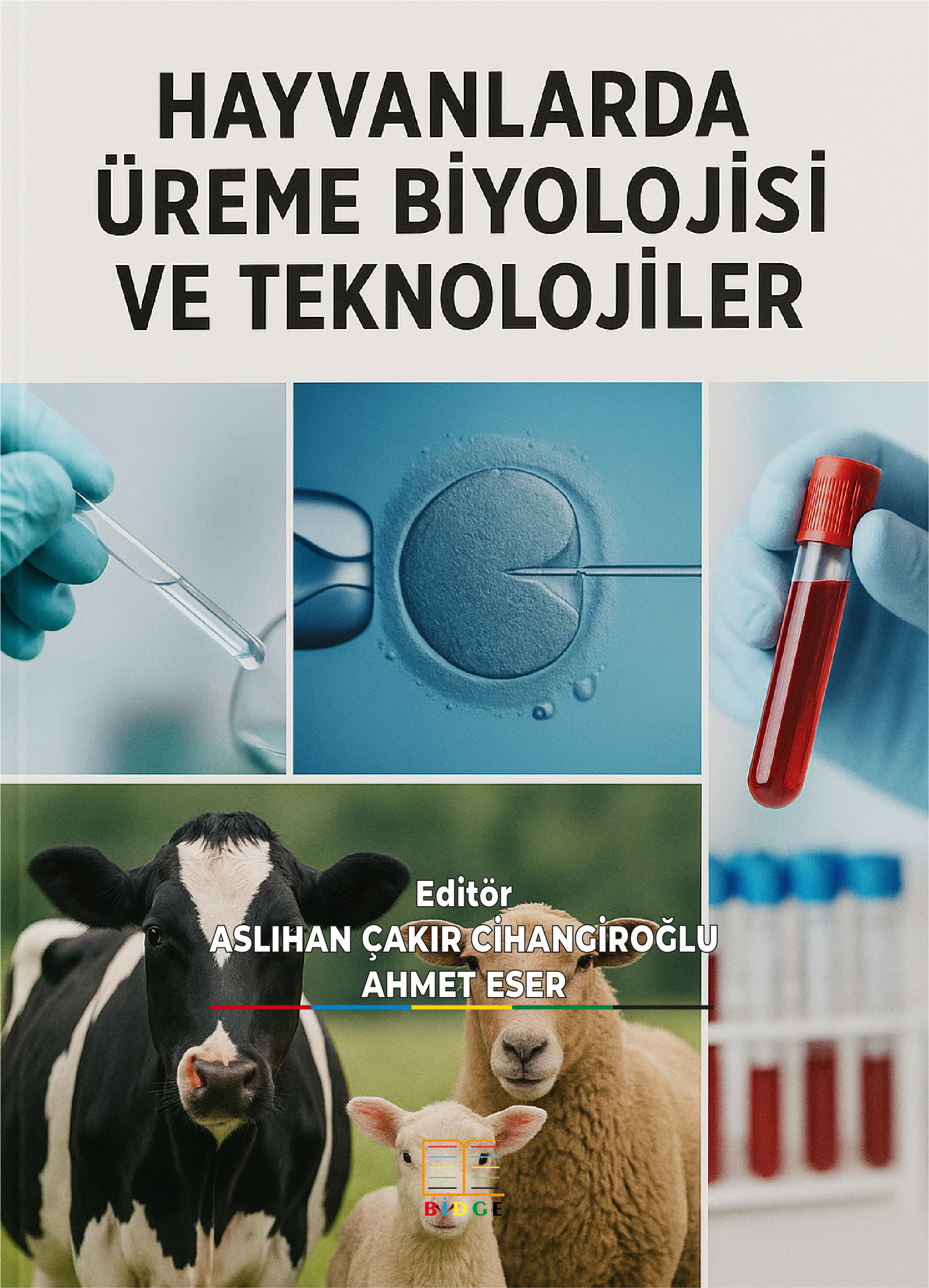 Hayvanlarda Üreme Biyolojisi ve Teknolojiler