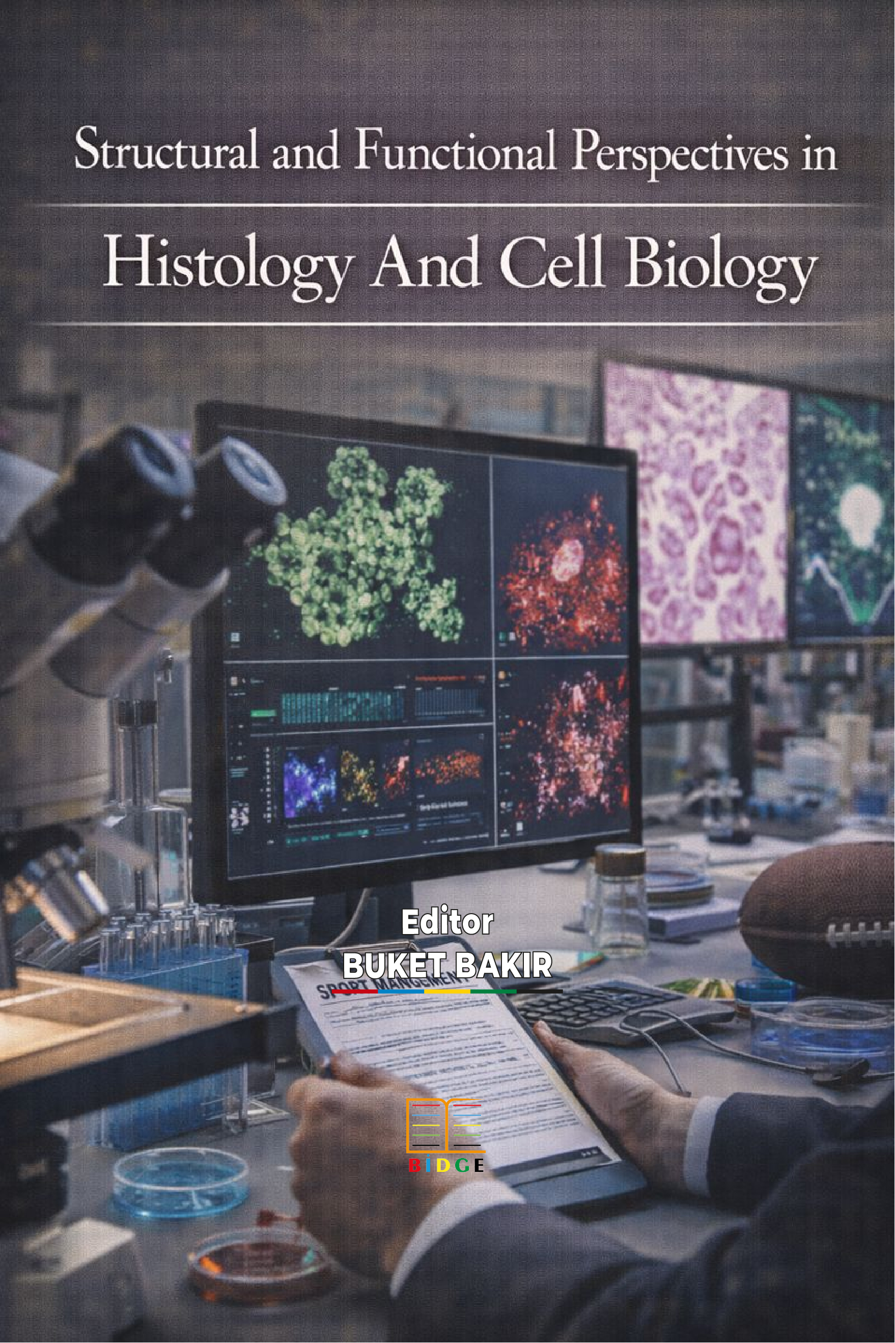 Structural and Functional Perspectives in Histology And Cell Biology kapak görseli