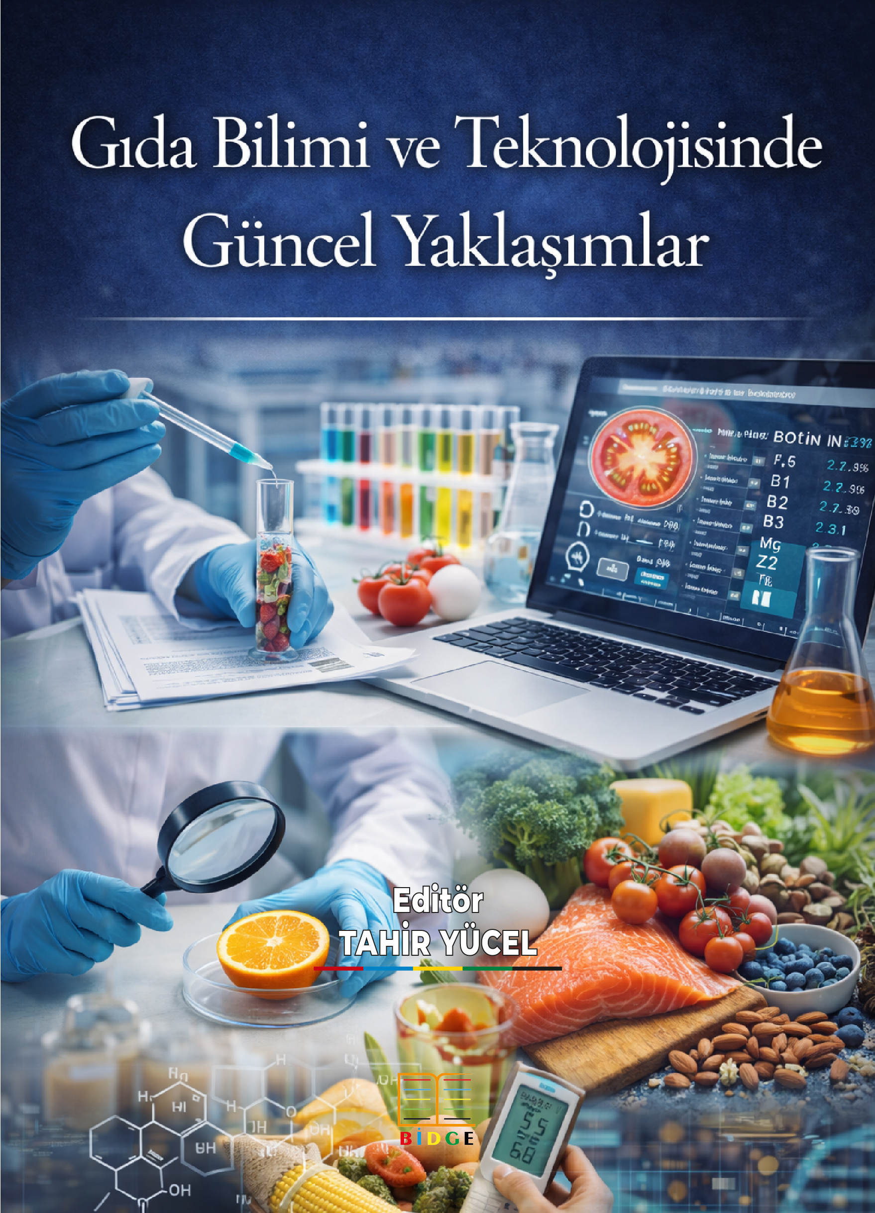Gıda Bilimi ve Teknolojisinde Güncel Yaklaşımlar