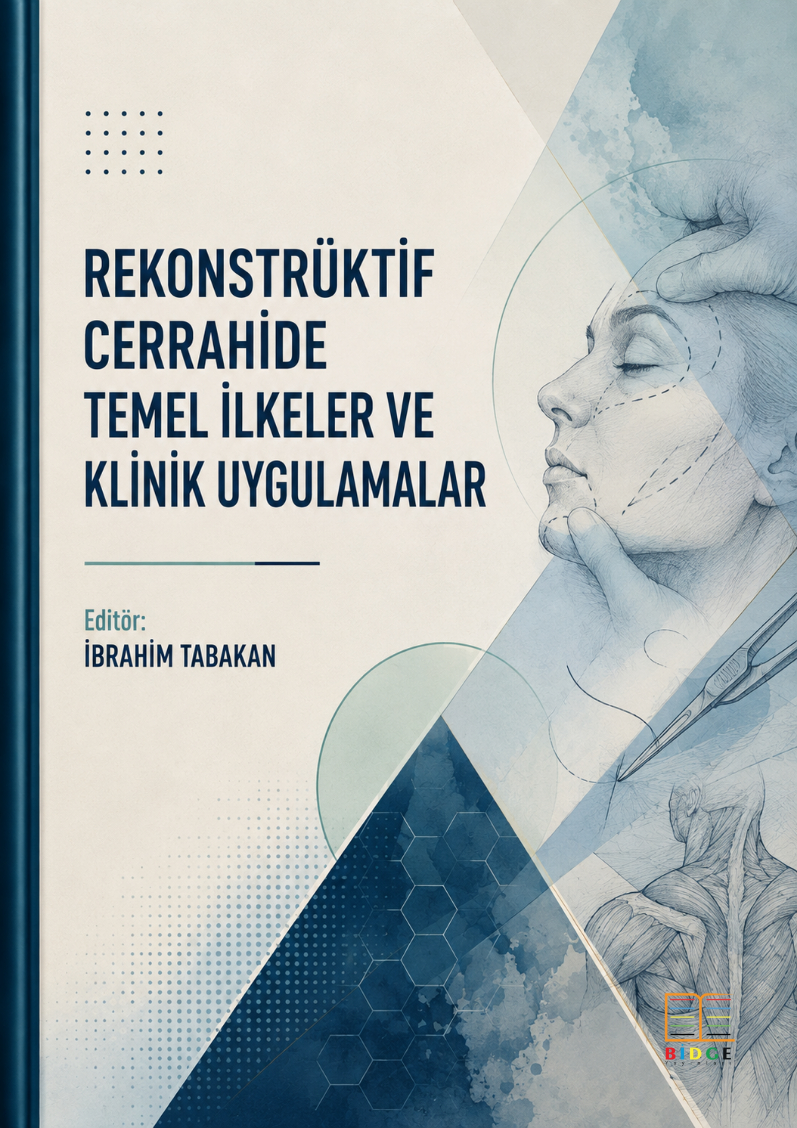 Rekonstrüktif Cerrahide Temel İlkeler ve Klinik Uygulamalar kapak görseli