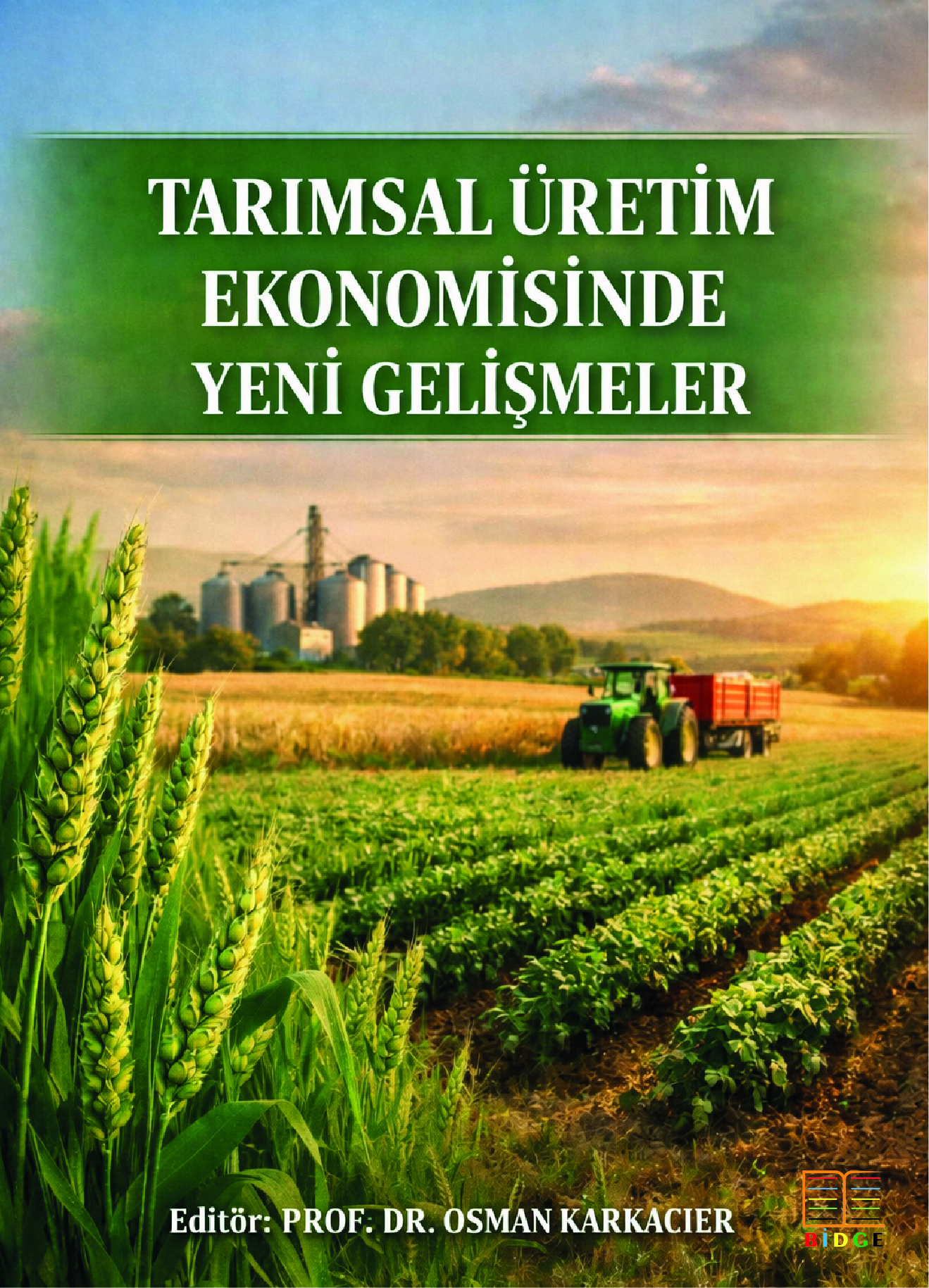 Tarımsal üretim ekonomisinde yeni gelişmeler kapak görseli