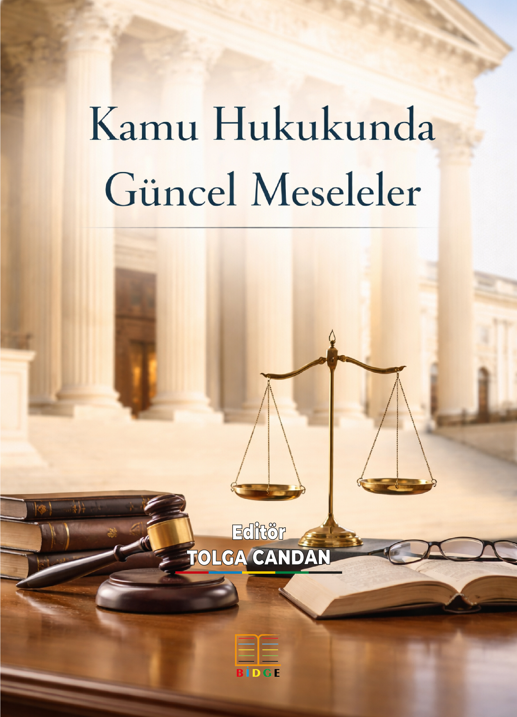 Kamu Hukukunda Güncel Meseleler