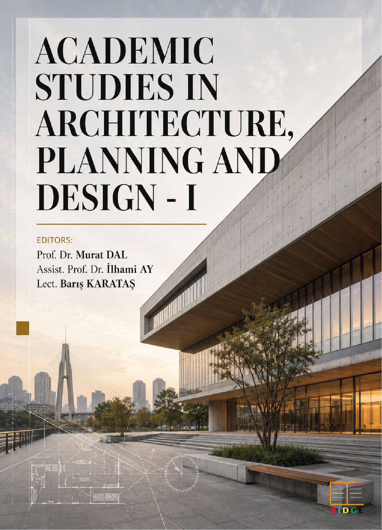 Academic Studies in Architecture, Planning and Design - I kapak görseli