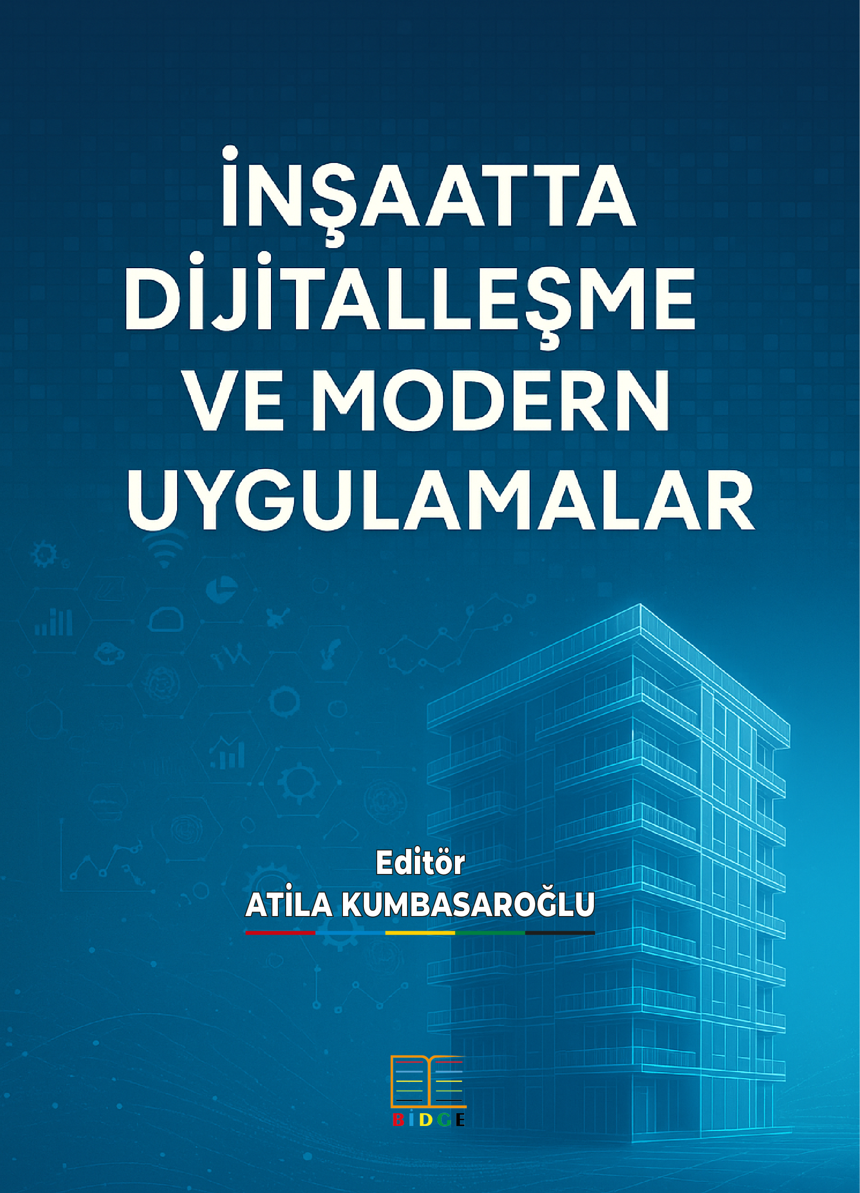 İNŞAATTA DİJİTALLEŞME VE MODERN UYGULAMALAR kapak görseli