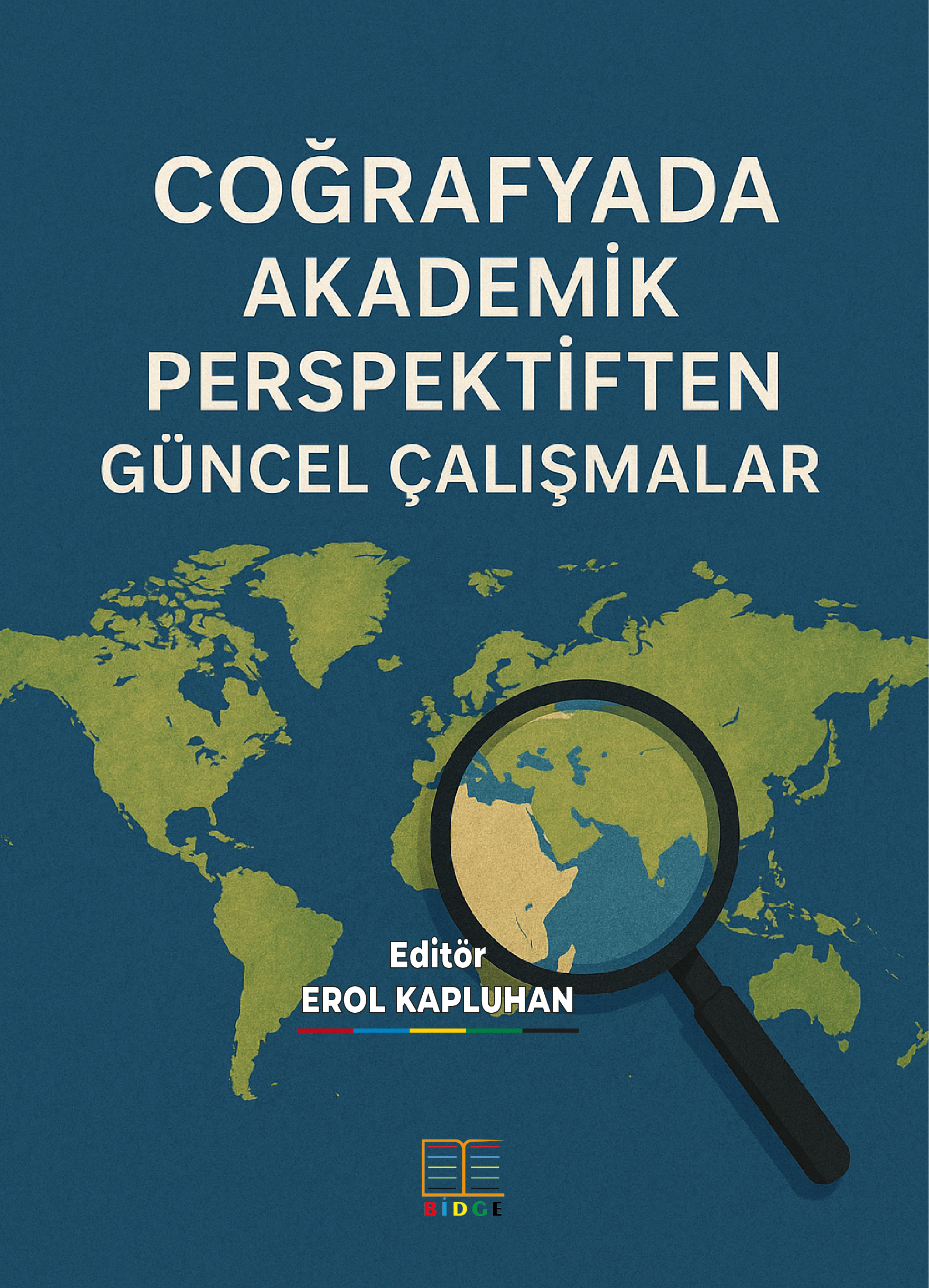 COĞRAFYADA AKADEMİK PERSPEKTİFTEN GÜNCEL ÇALIŞMALAR kapak görseli
