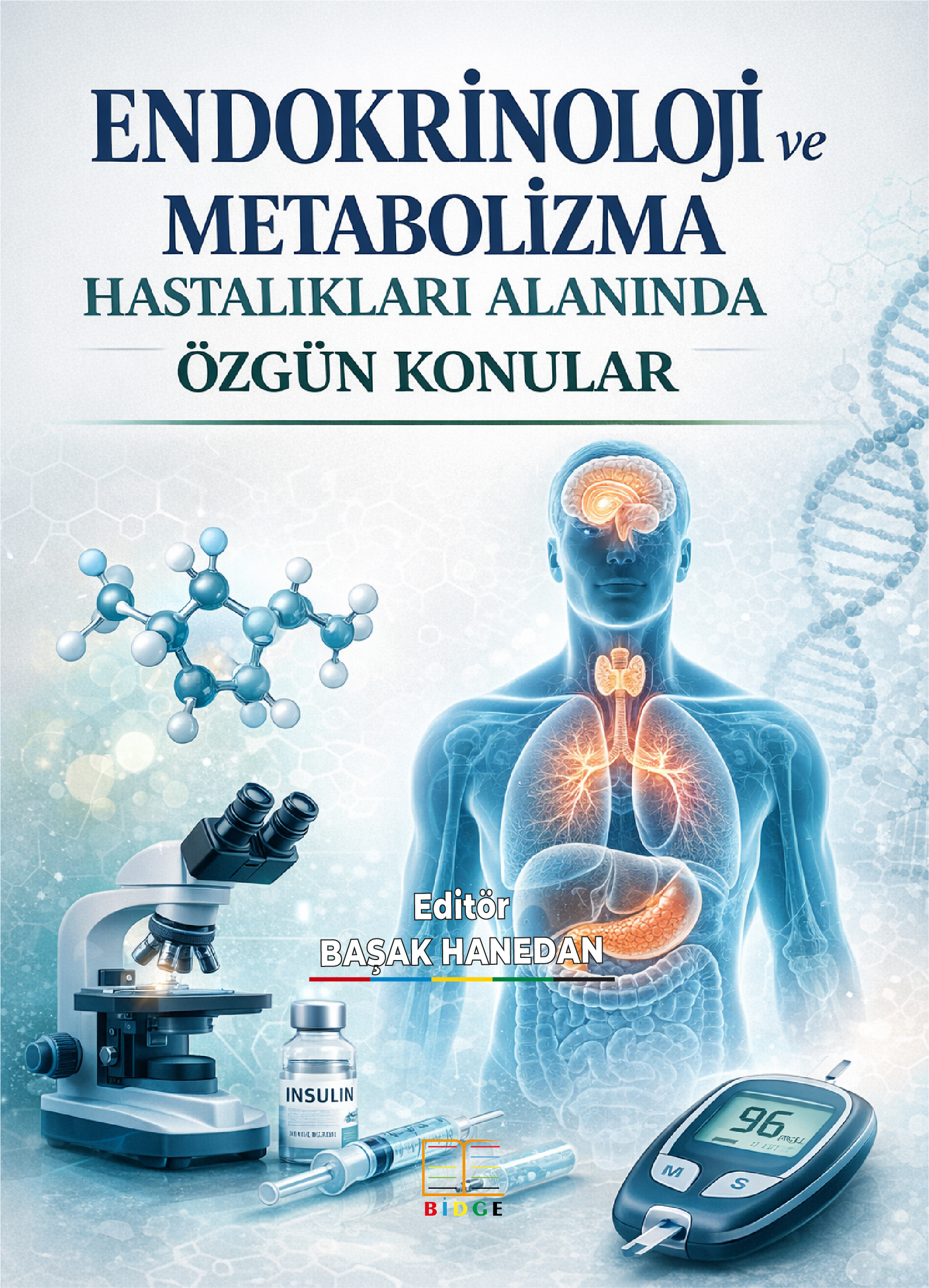 Endokrinoloji ve Metabolizma Hastalıkları Alanında Özgün Konular kapak görseli