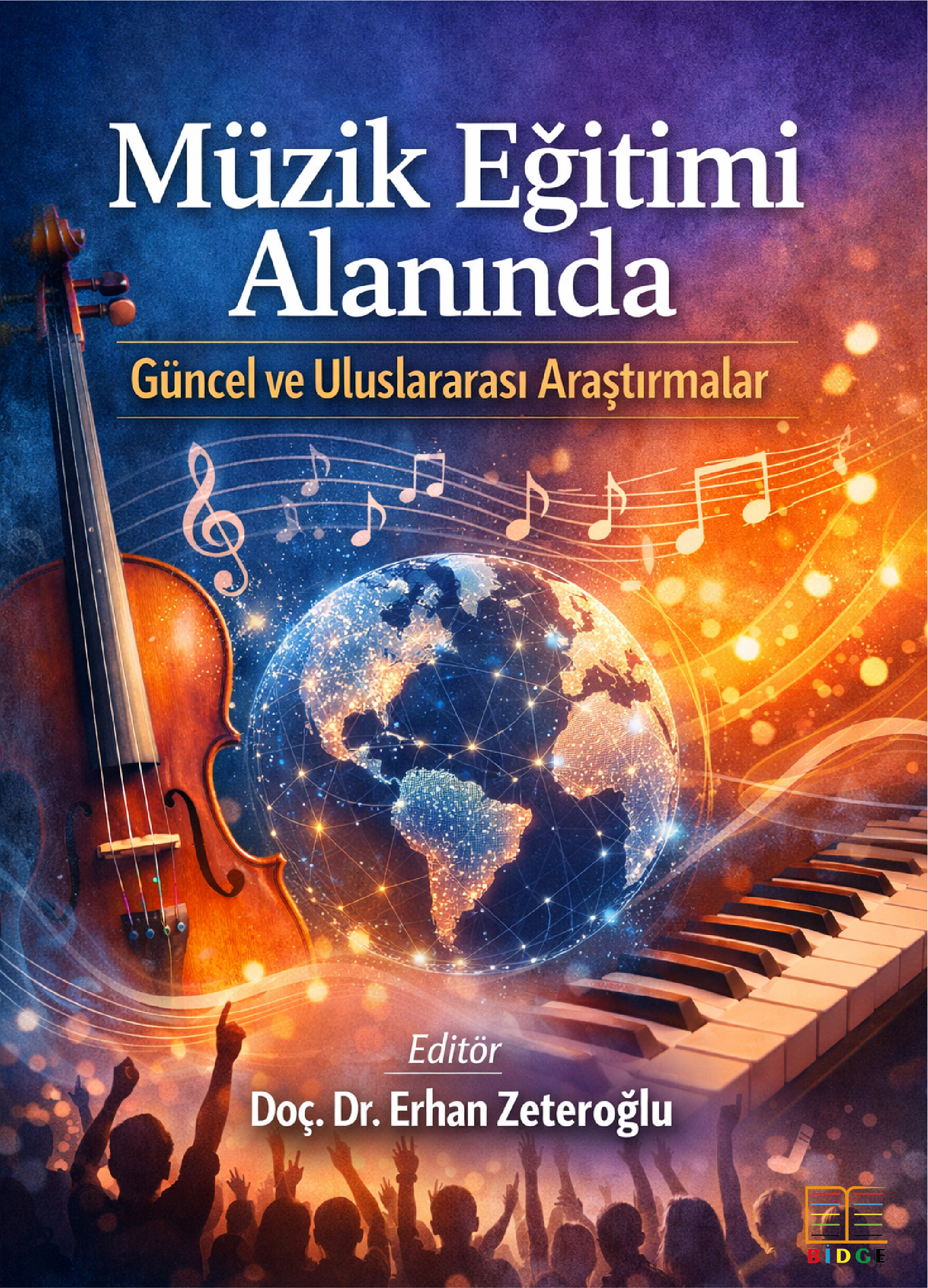 Müzik Eğitimi Alanında Güncel ve Uluslararası Araştırmalar