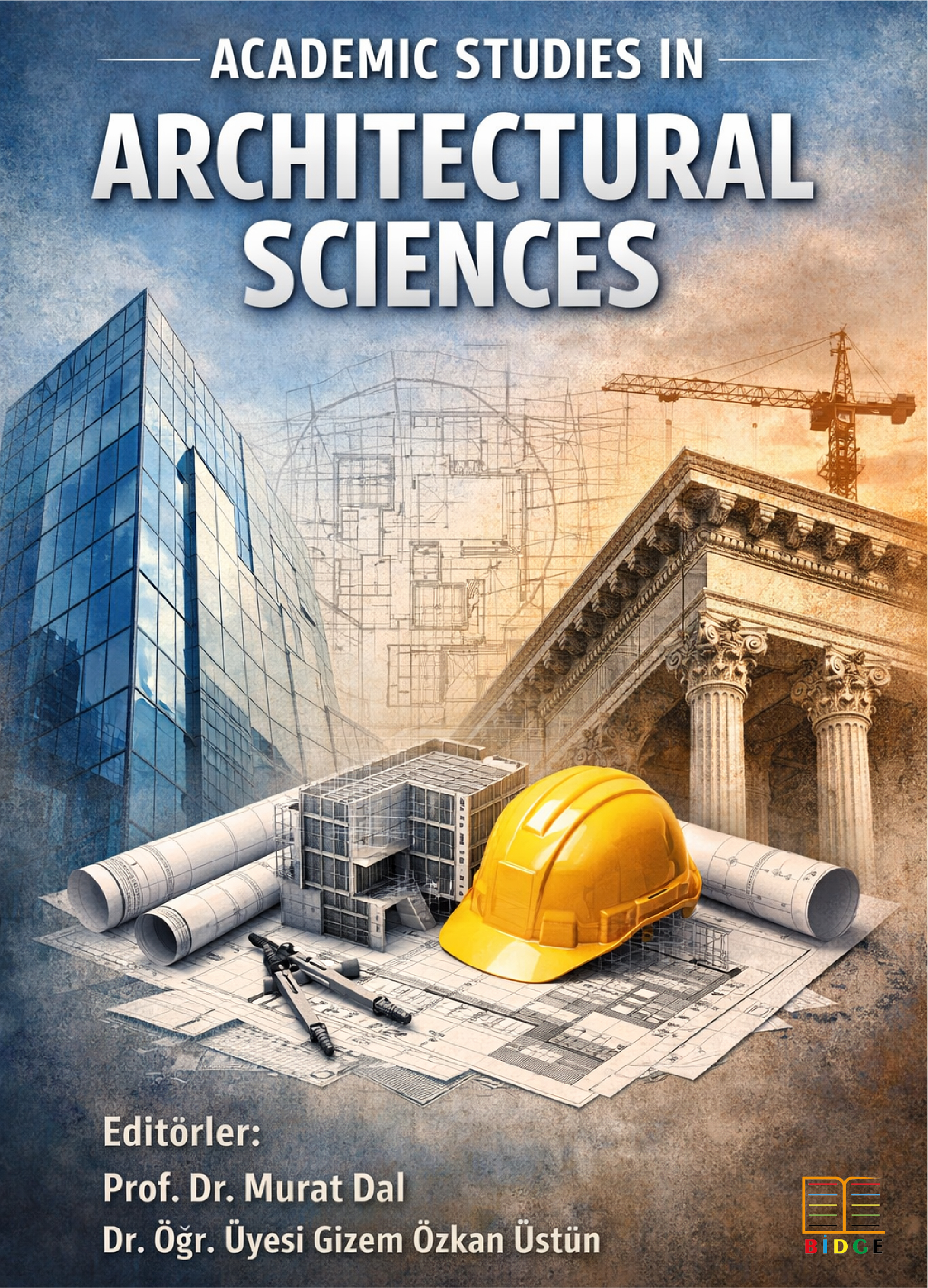 Academic Studies in Architectural Sciences